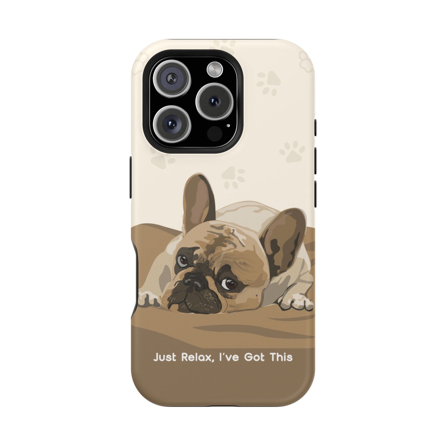 Cute Dog Tough MAGNETIC Phone Case - Just Relax, I’ve Got This
