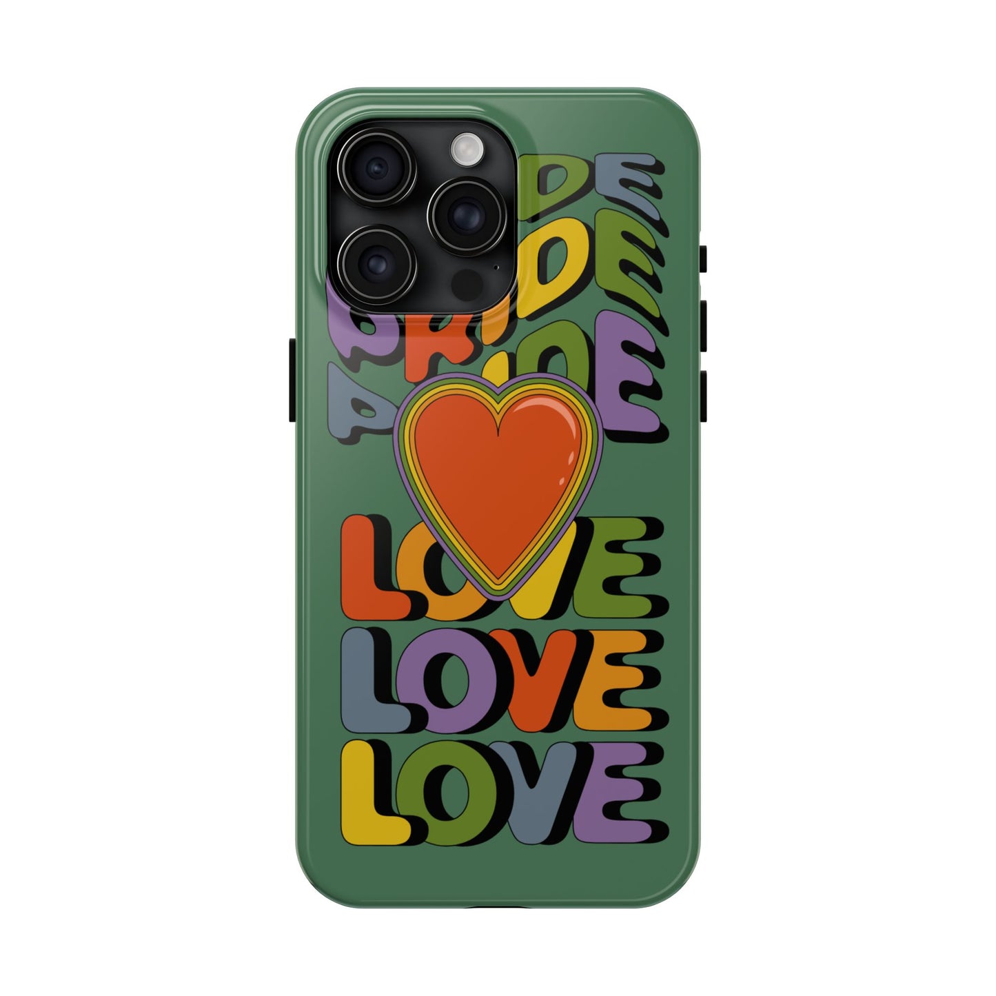Pride Love - LGBTQ+ Support Tough Phone Case