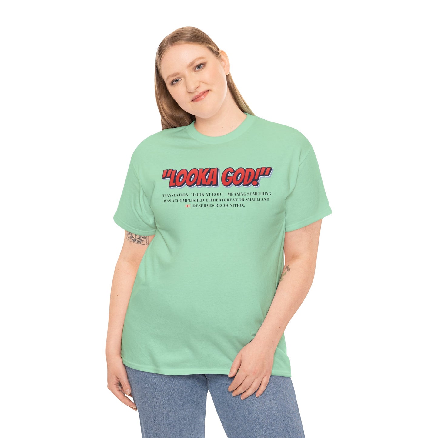 Inspirational Unisex Heavy Cotton Tee - "Looka God!" Motivational Apparel