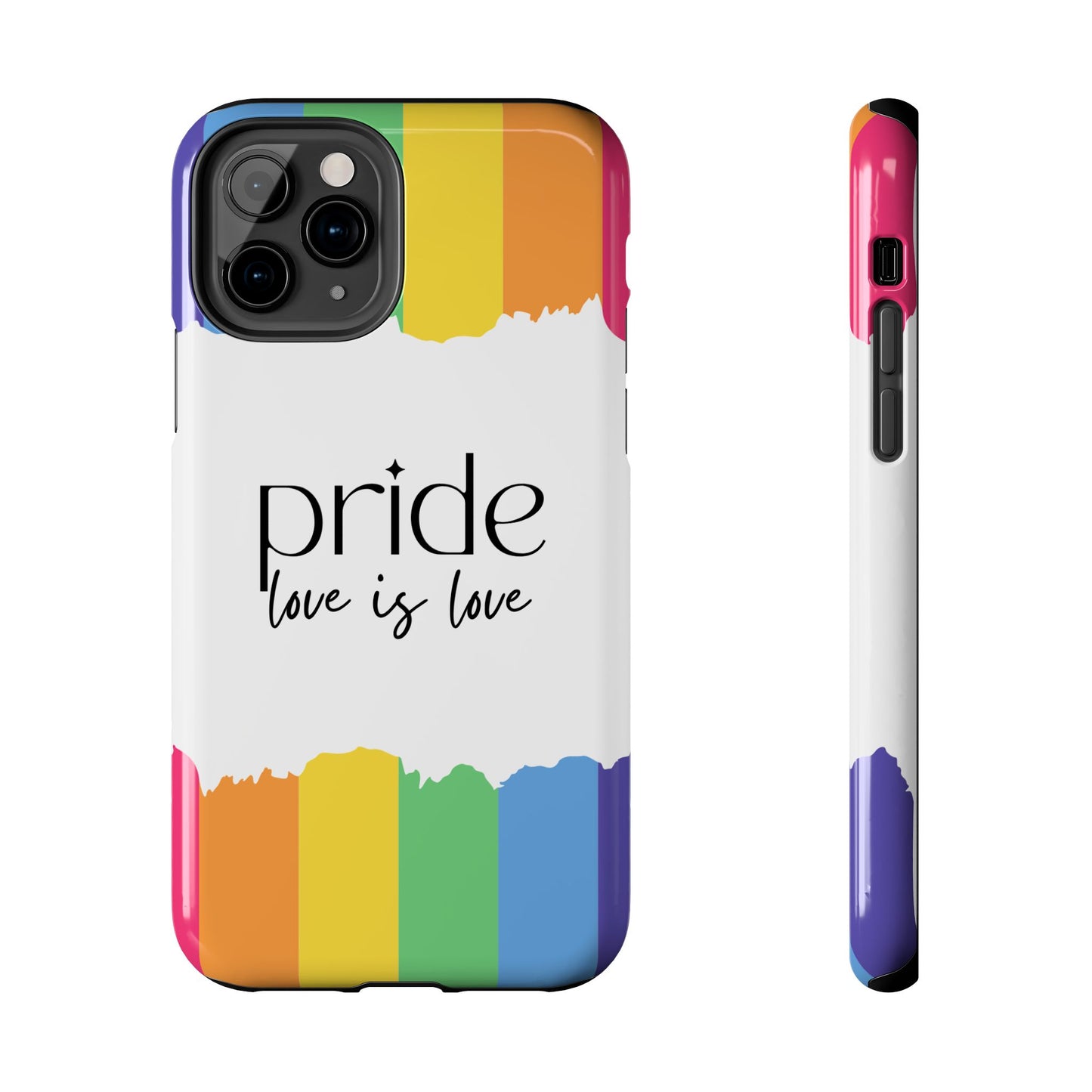 Pride - Love is Love, LGBTQ+, Rainbow Tough Phone Case
