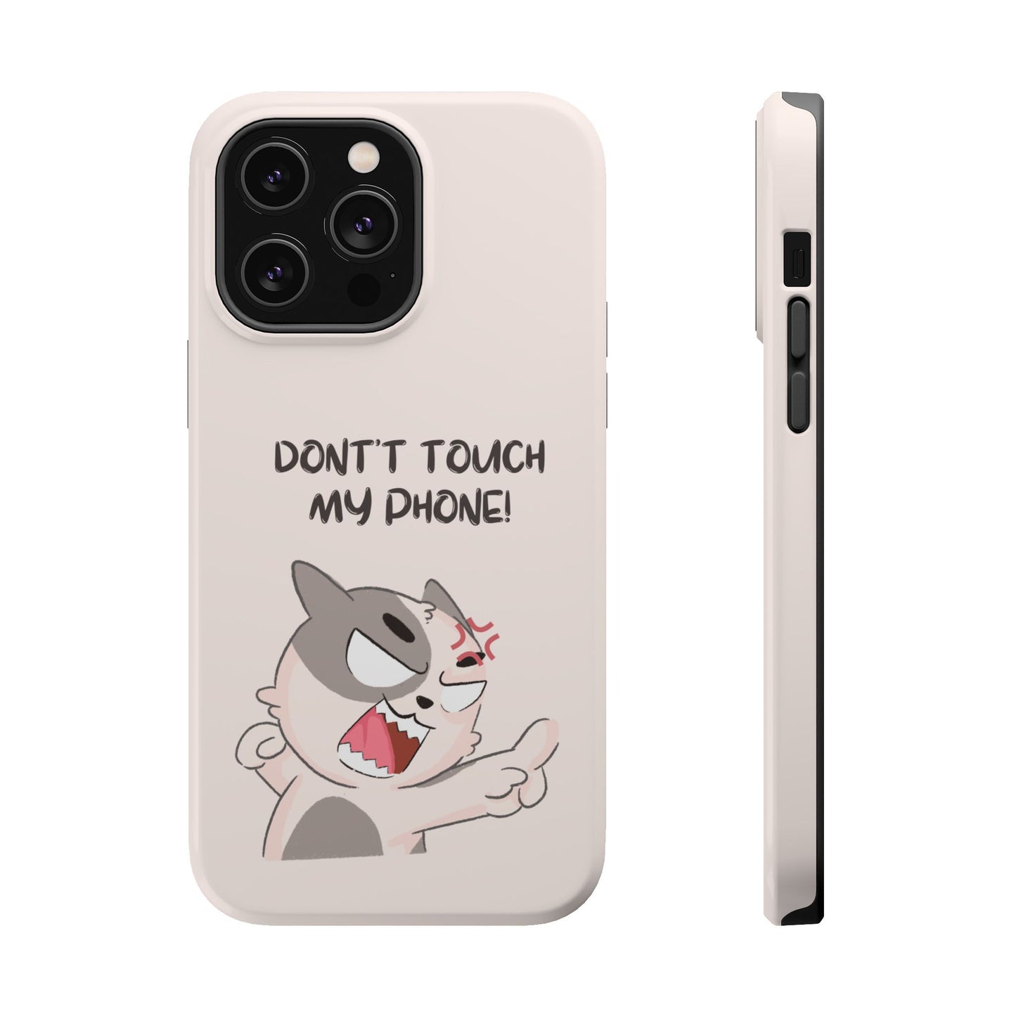 Funny Cat - Don't Touch My Phone! Tough MAGNETIC Phone Case