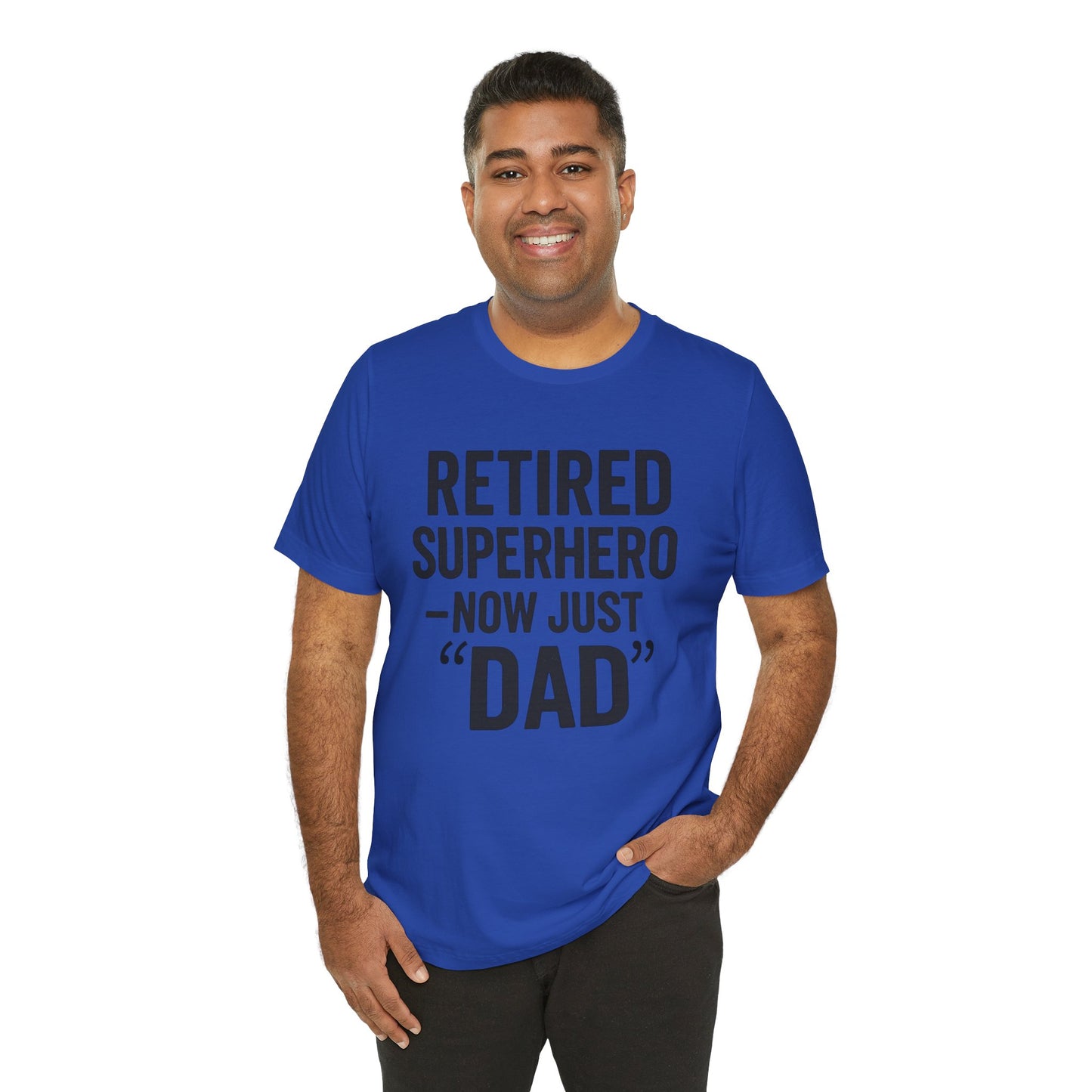 Retired Superhero Dad Tee - Unisex Jersey Short Sleeve T-Shirt