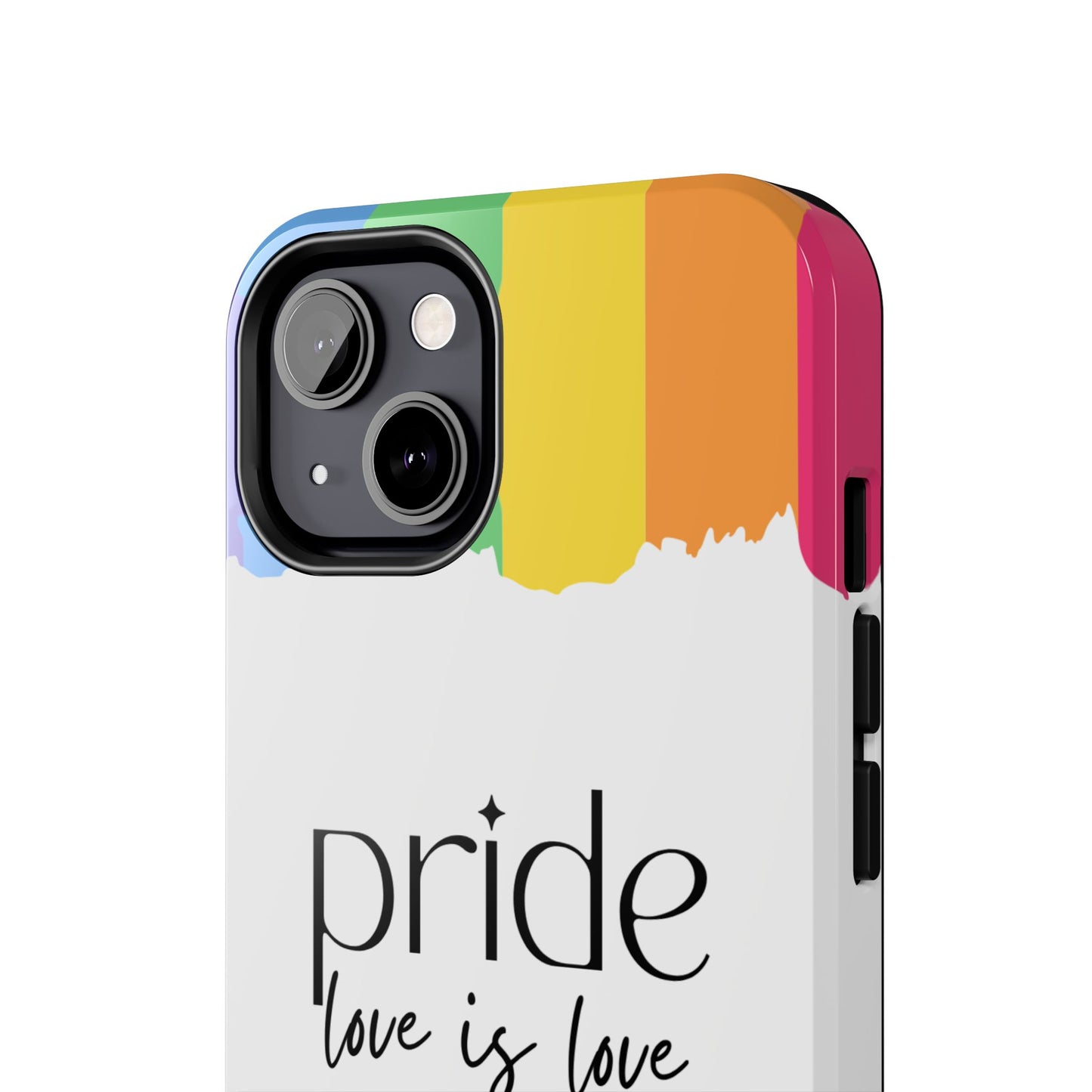 Pride - Love is Love, LGBTQ+, Rainbow Tough Phone Case