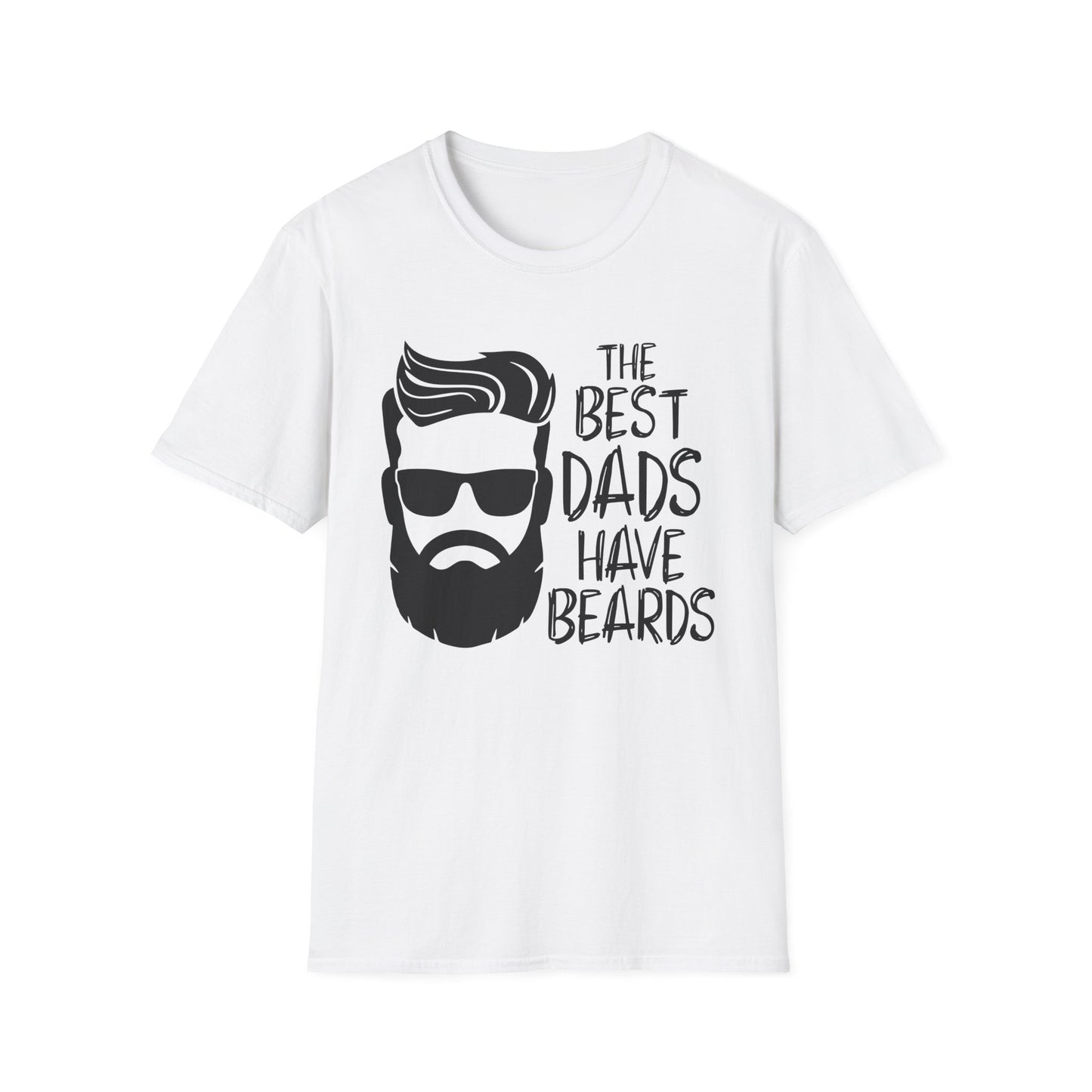 The Best Dads Have Beards Unisex T-Shirt