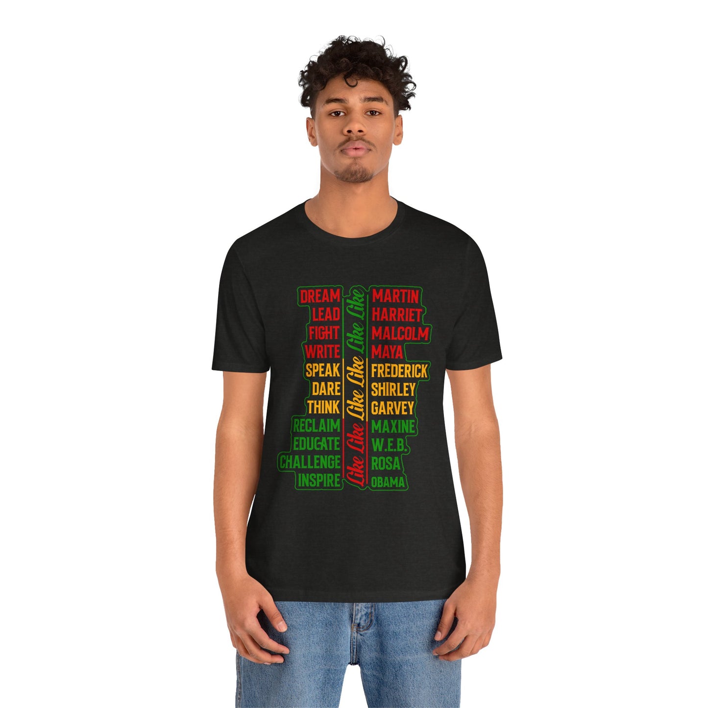 Empowerment Unisex Tee - Juneteenth Dream, Lead, Fight, Write, Celebrate Change & Inspiration