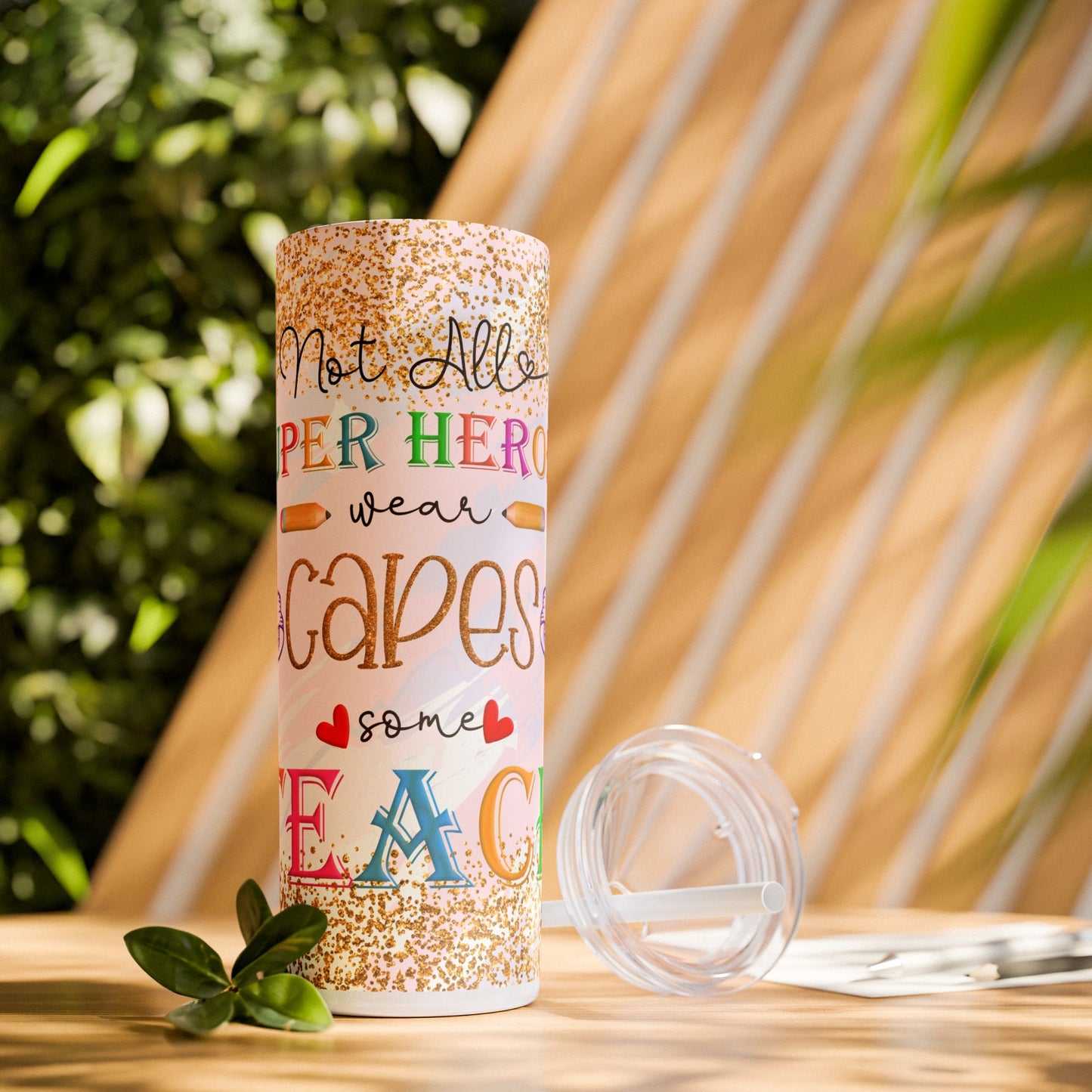 'Not All Super Heroes Wear Capes' Teacher 20 oz Tumbler