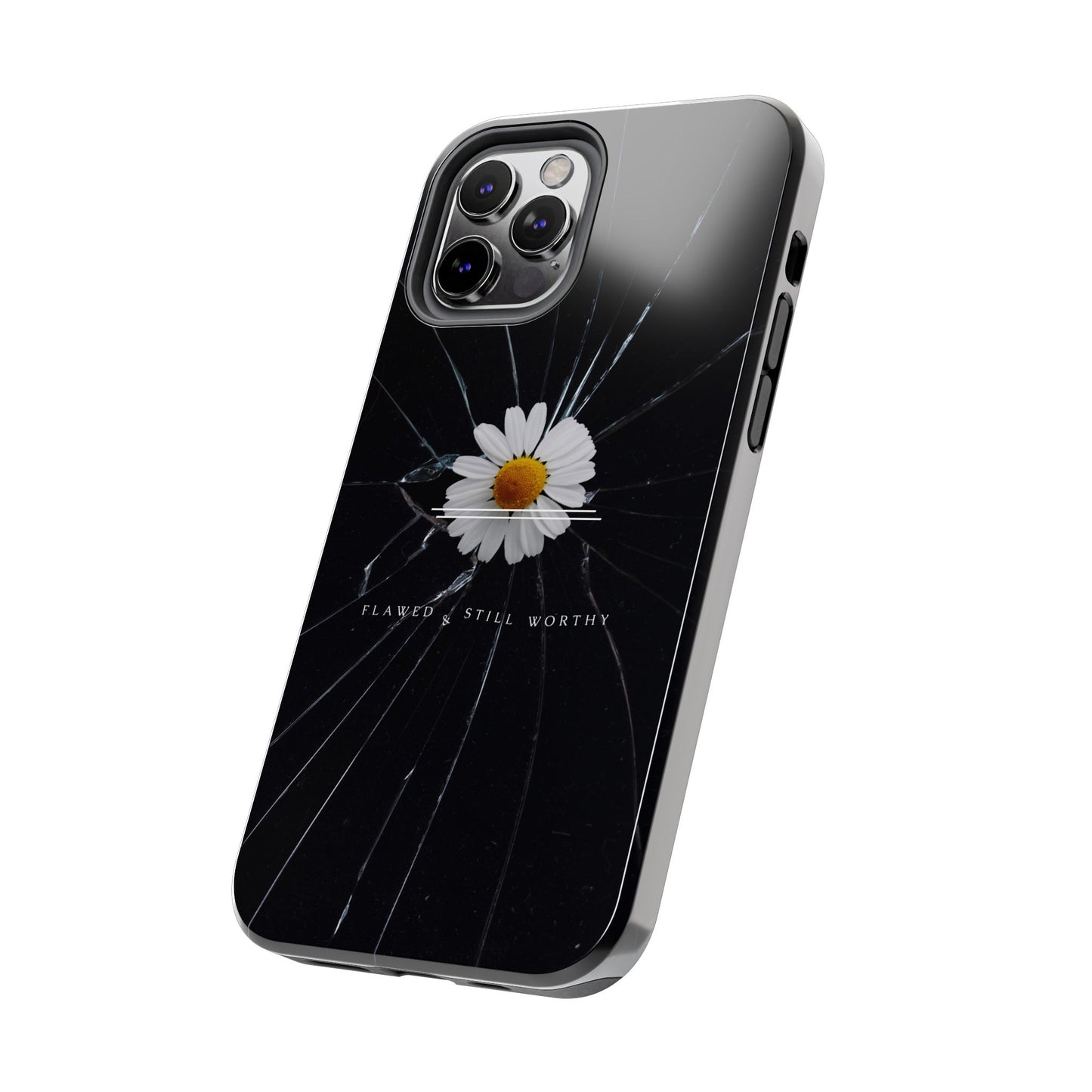 Flawed But Still Worthy Phone Case - Tough Cases, Inspirational Gift, Floral Design, Self-Love