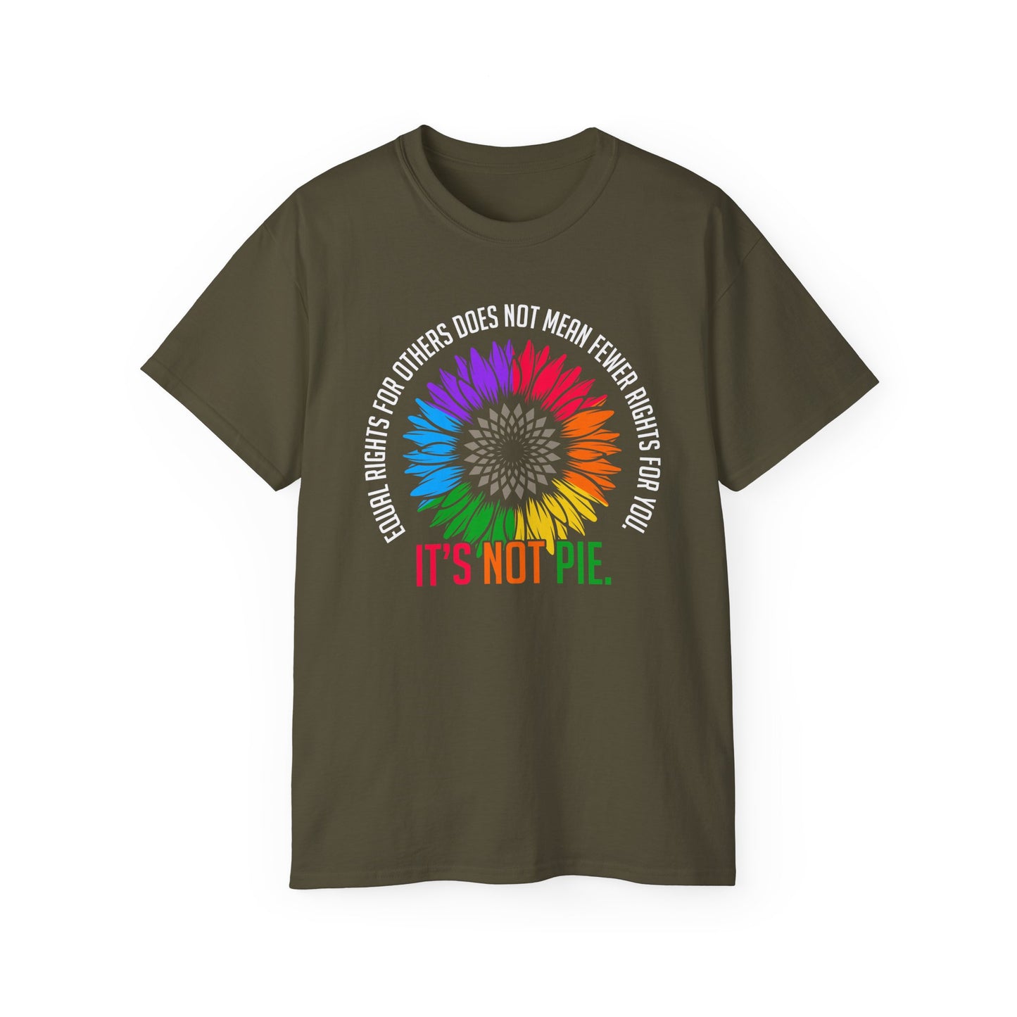 Pride Tee - 'It's Not Pie' - Equality Celebration Shirt