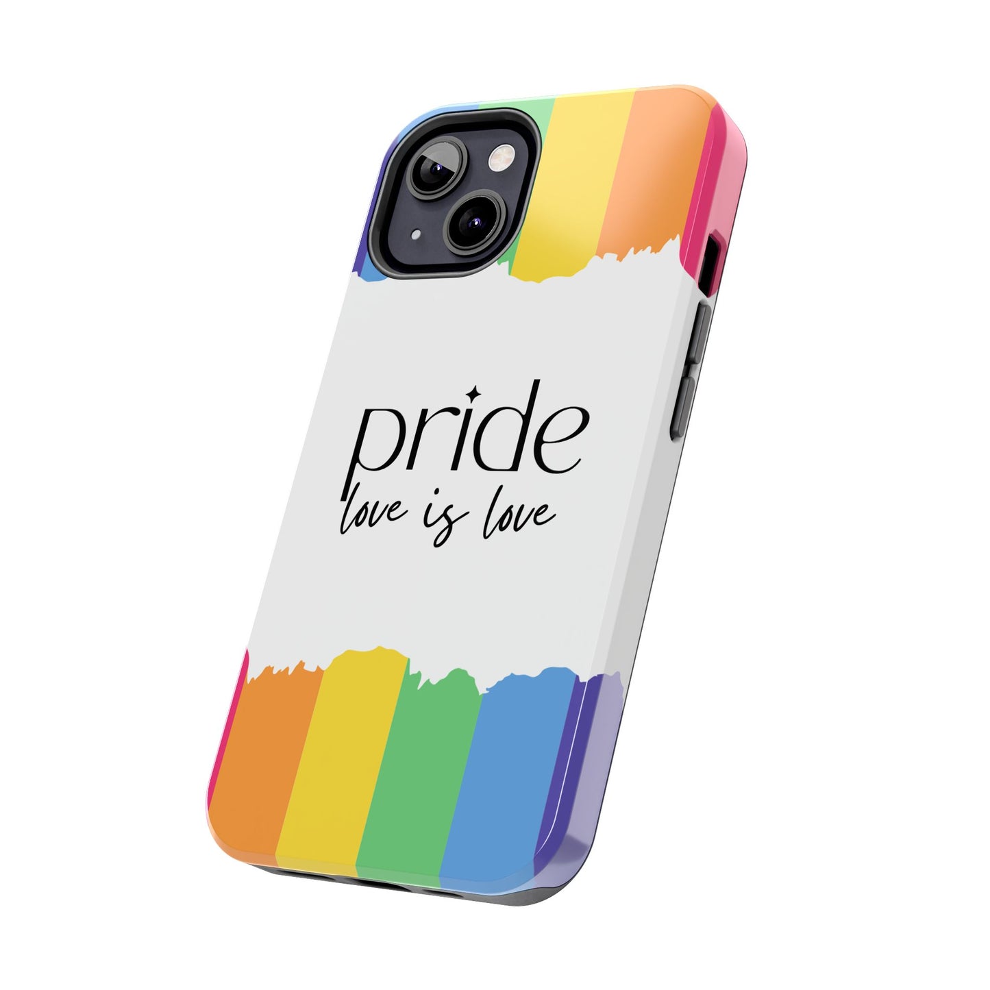 Pride - Love is Love, LGBTQ+, Rainbow Tough Phone Case