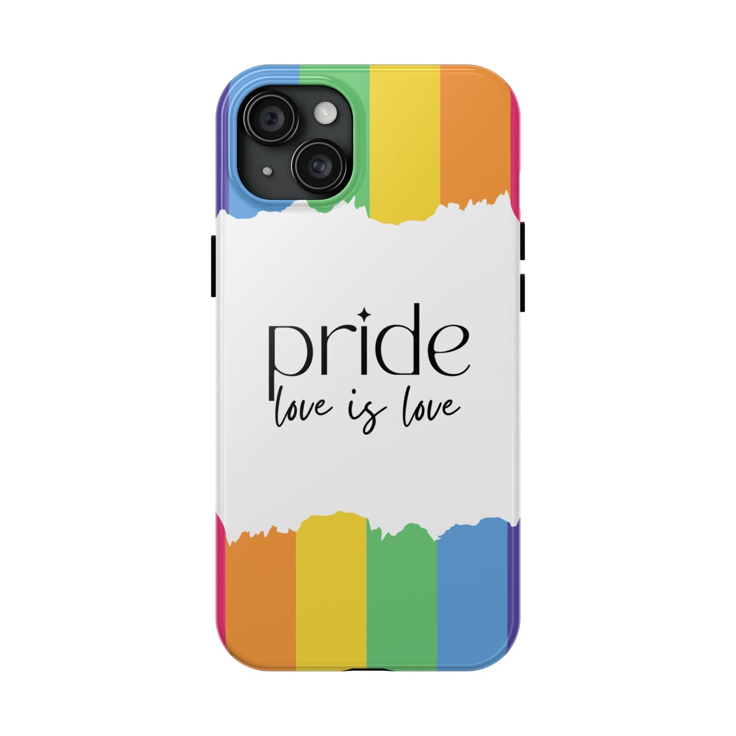 Pride - Love is Love, LGBTQ+, Rainbow Tough Phone Case