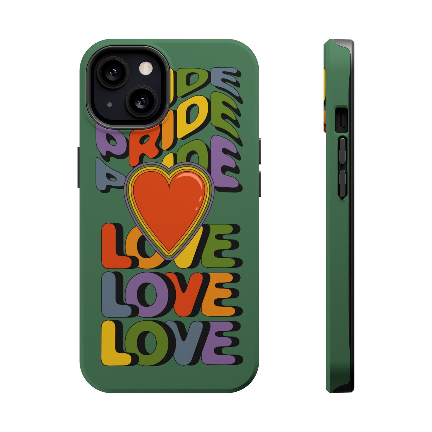 Pride Love - LGBTQ+ Support Tough Phone Case