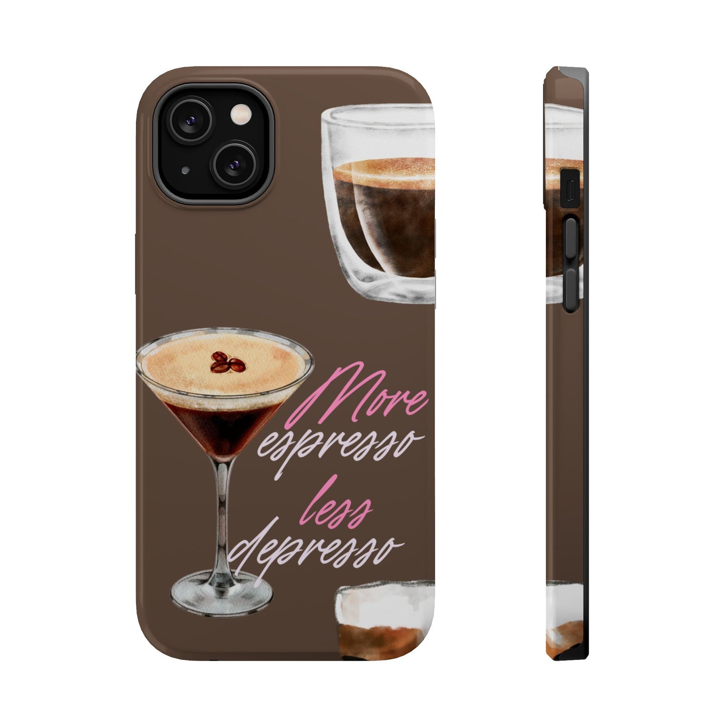 Coffee Quote MAGNETIC Tough Cases, More Espresso Less Depresso Cute Coffee Lover Gifts