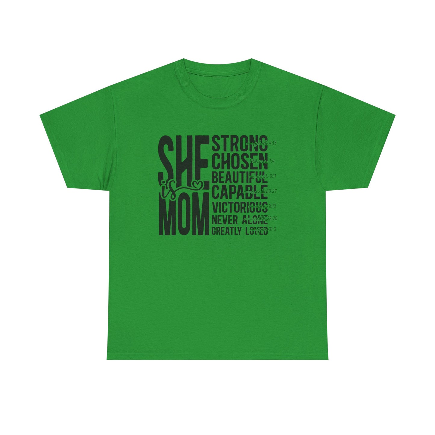 Empowering Mom T-Shirt - Strong, Chosen, Beautiful, Capable Design