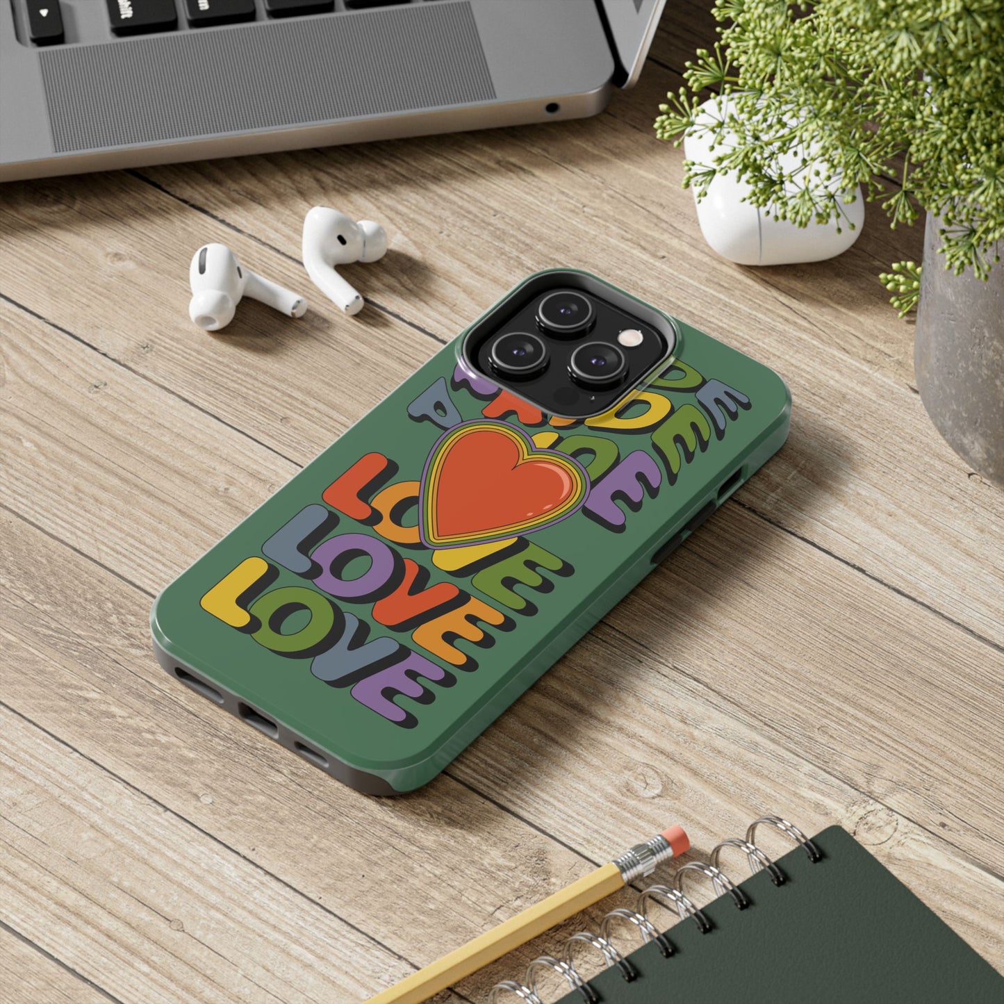 Pride Love - LGBTQ+ Support Tough Phone Case