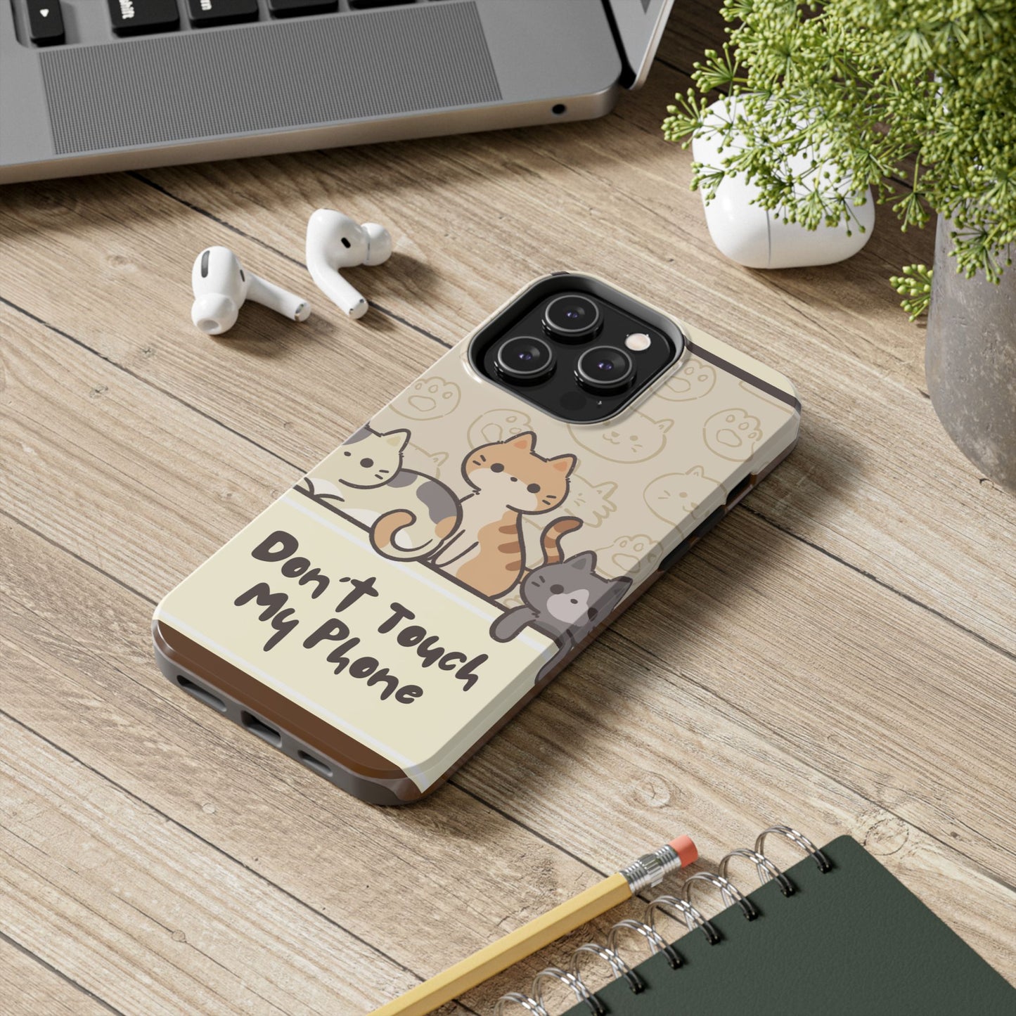 Cute Cat Tough Phone Case - Don’t Touch My Phone!