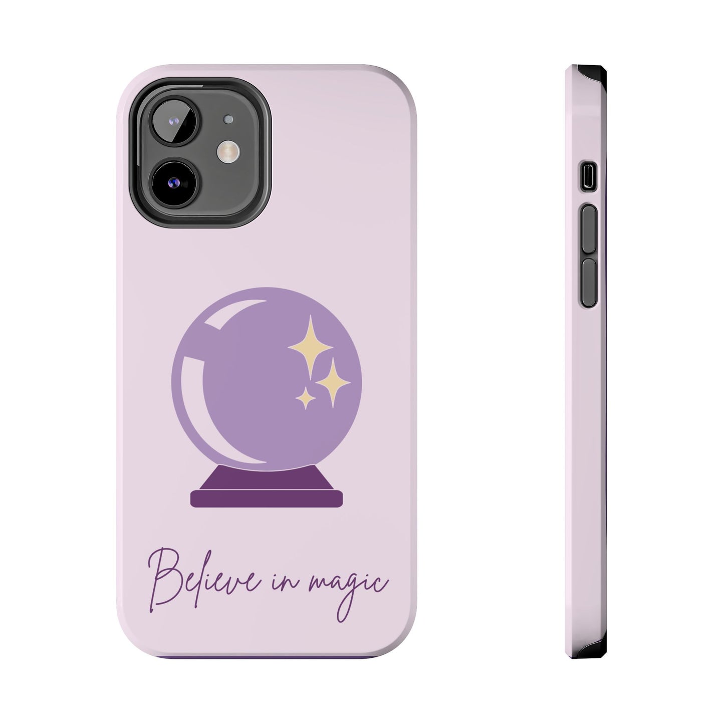 Magical Phone Case - Believe in Magic, Tough Phone Case