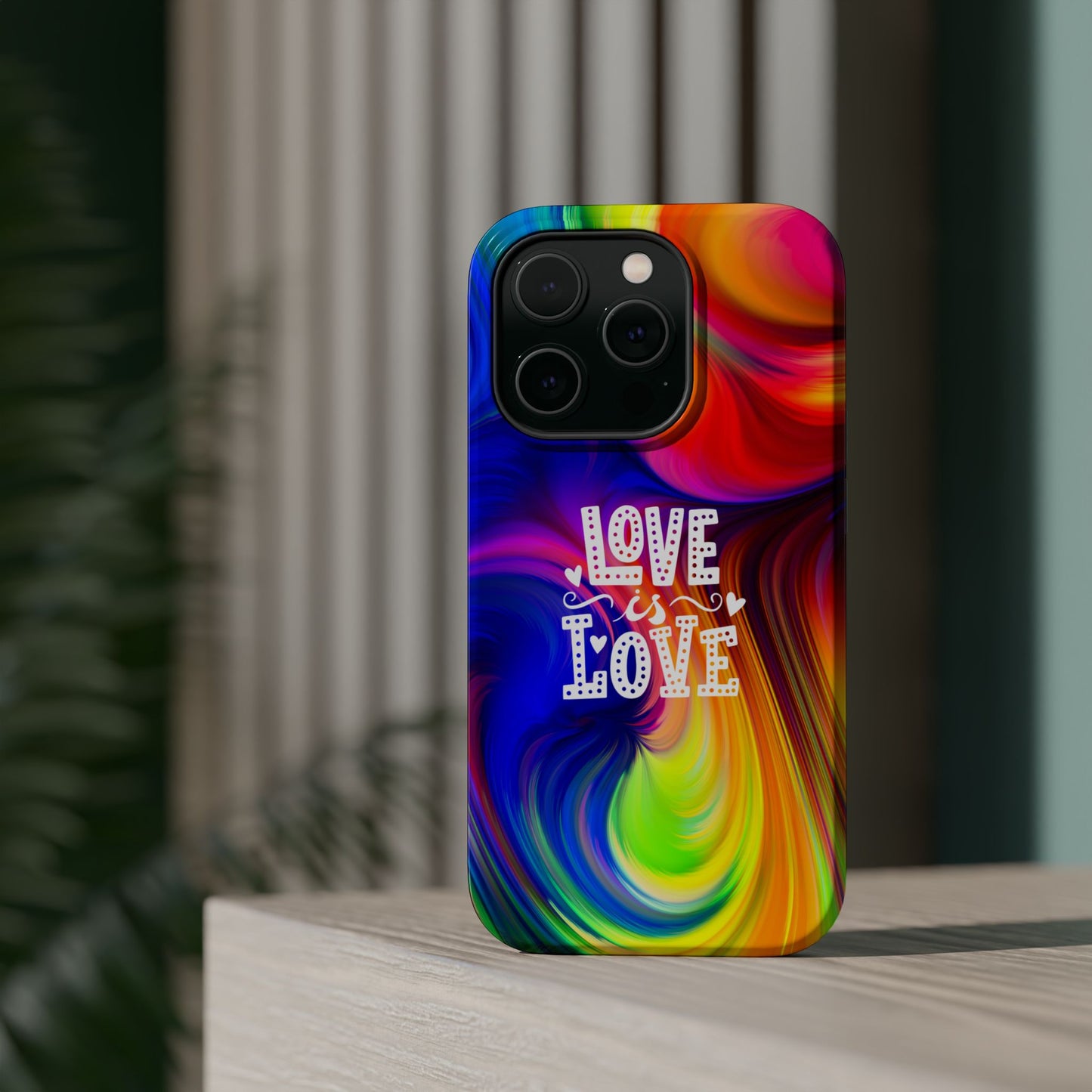 LOVE IS LOVE Colorful Love, Pride Tough Phone Case