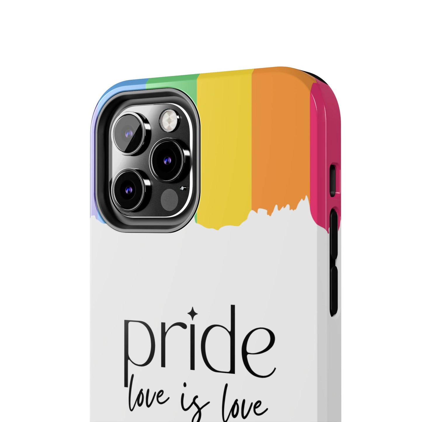 Pride - Love is Love, LGBTQ+, Rainbow Tough Phone Case