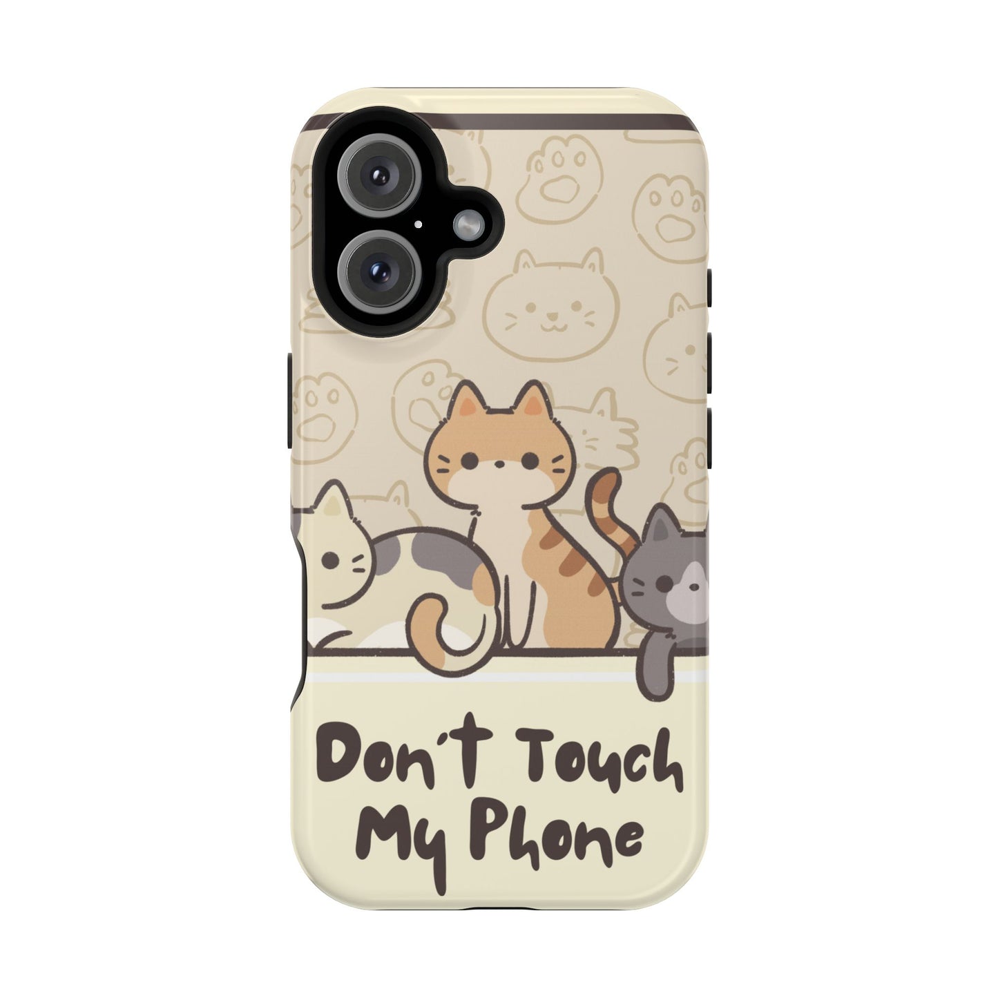 Cute Cat Tough MAGNETIC Phone Case - Don’t Touch My Phone!