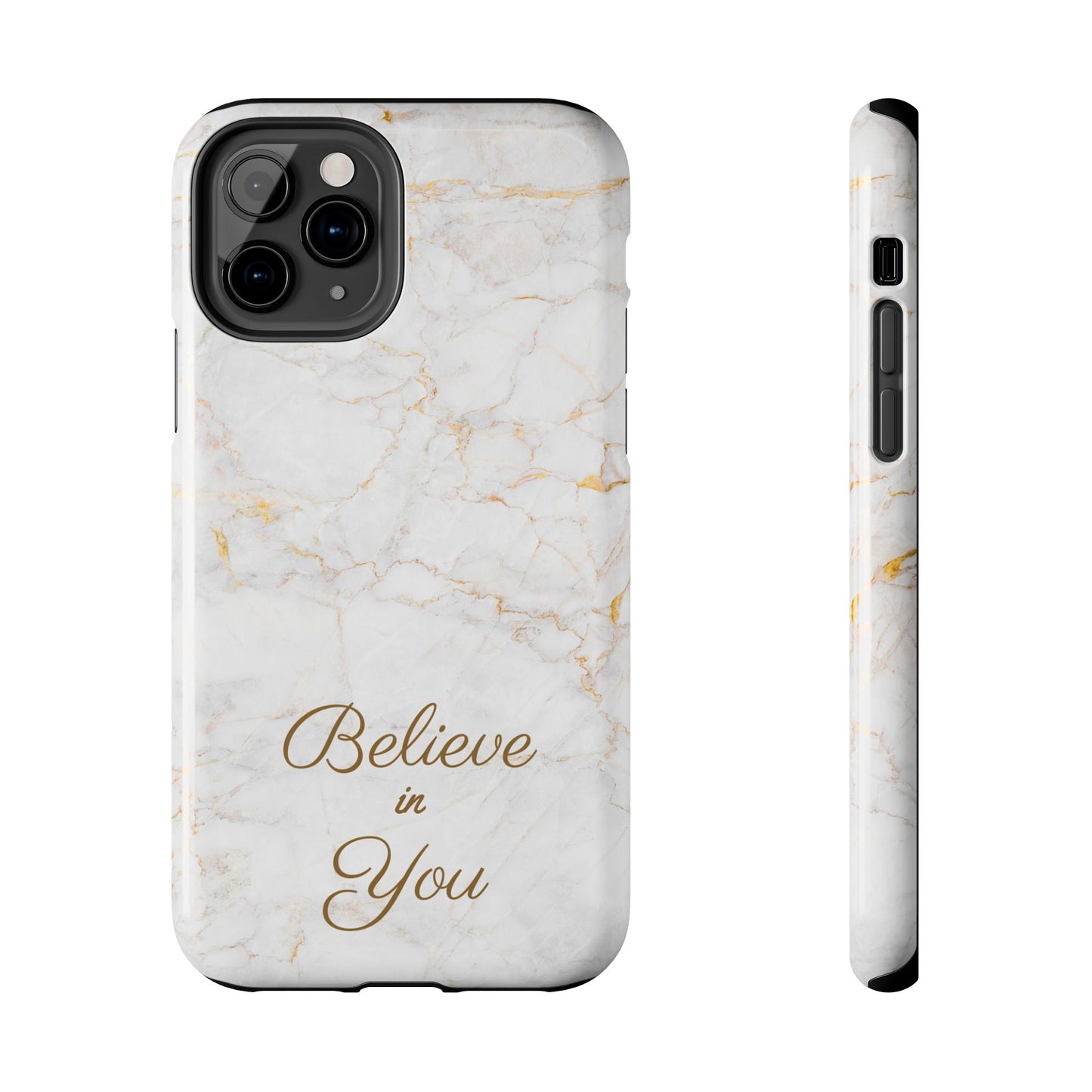 Elegant Motivational, Inspirational - Believe in You, Tough Phone Case