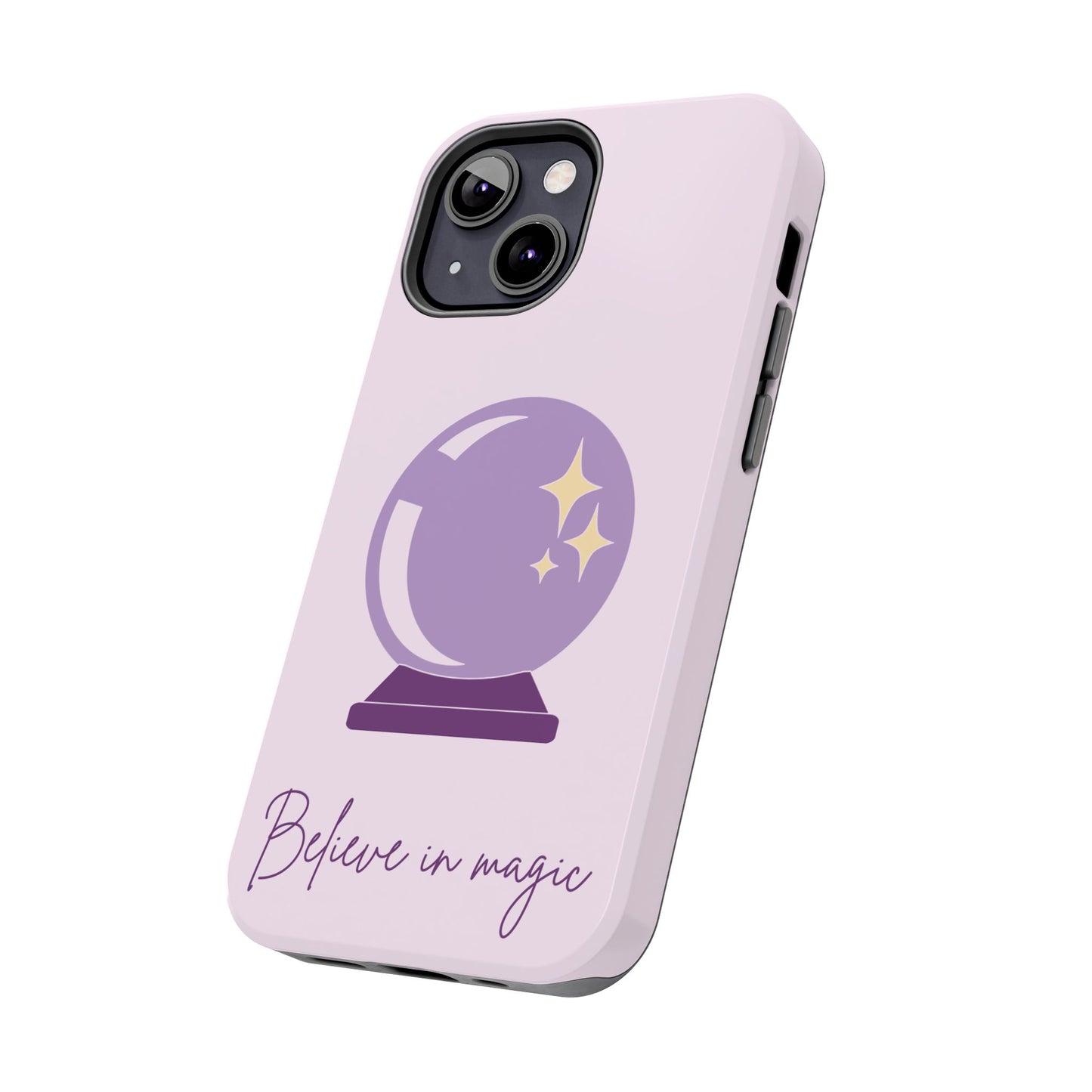 Magical Phone Case - Believe in Magic, Tough Phone Case
