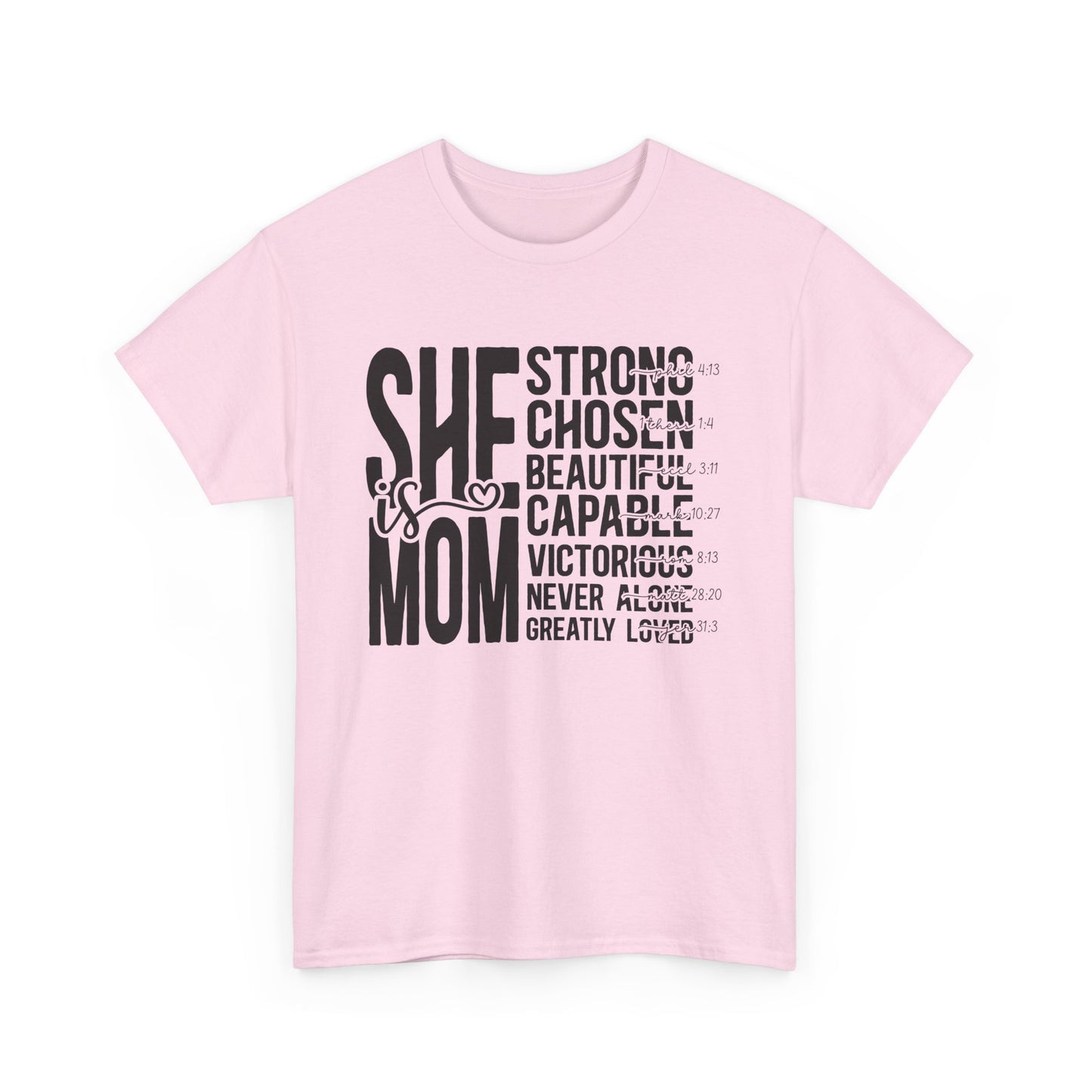 Empowering Mom T-Shirt - Strong, Chosen, Beautiful, Capable Design