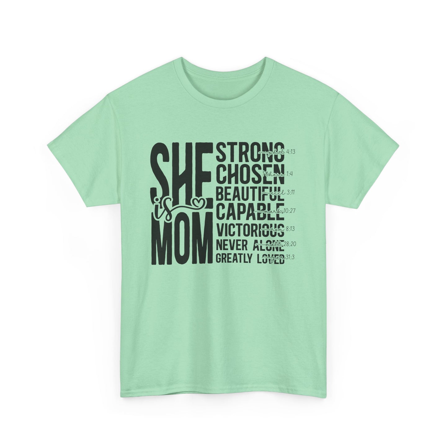 Empowering Mom T-Shirt - Strong, Chosen, Beautiful, Capable Design