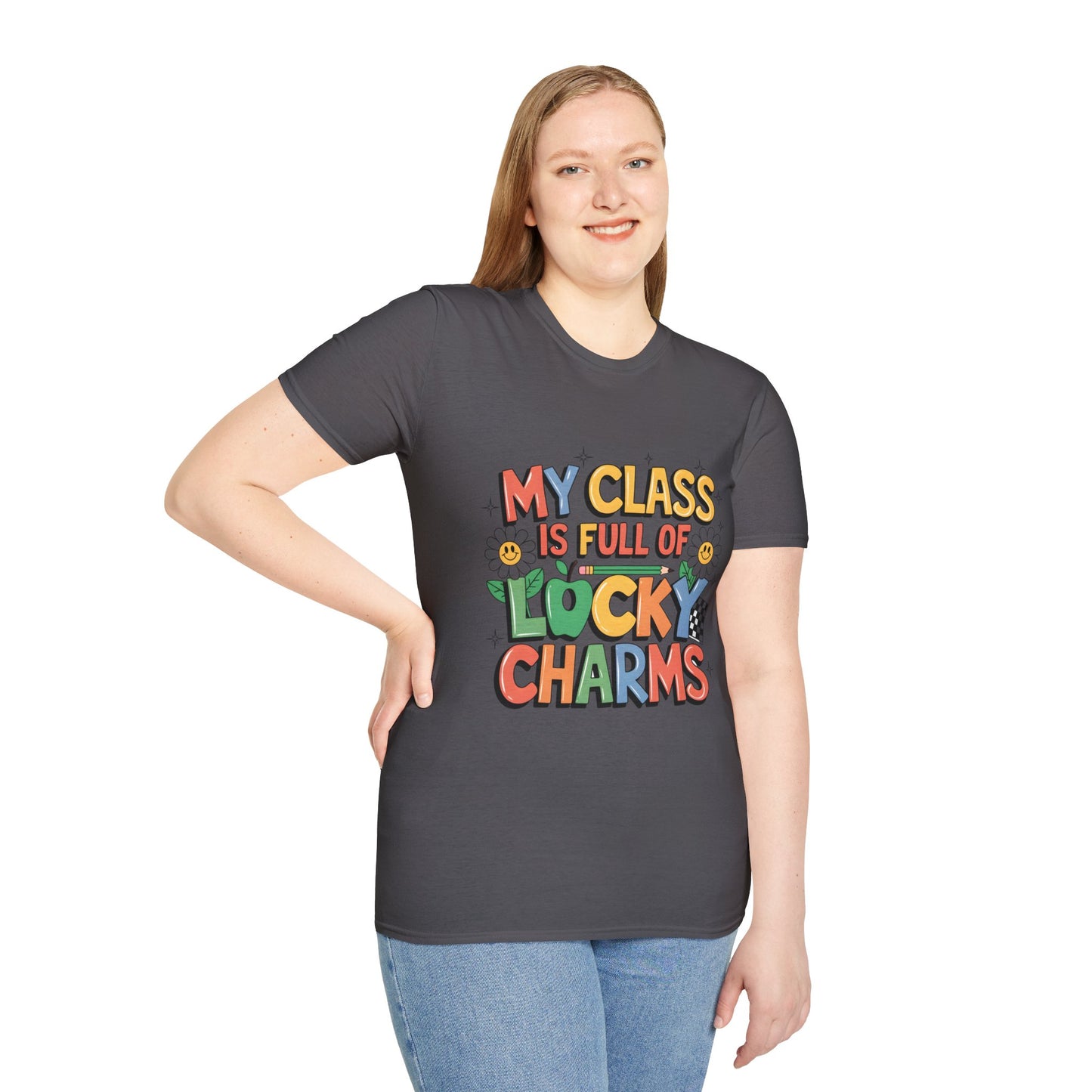 My Class is Full of Lucky Charms -St. Patrick's Day Teacher Unisex Tshirt