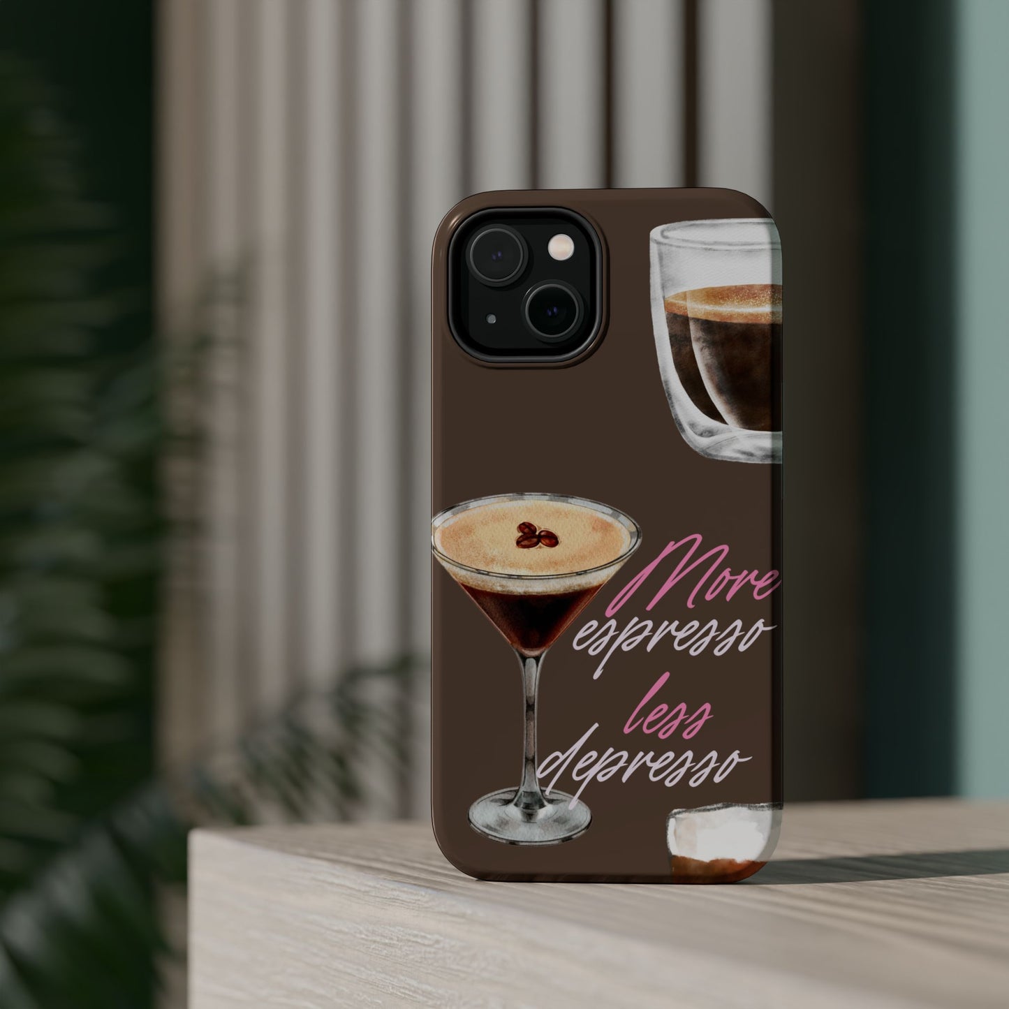 Coffee Quote MAGNETIC Tough Cases, More Espresso Less Depresso Cute Coffee Lover Gifts