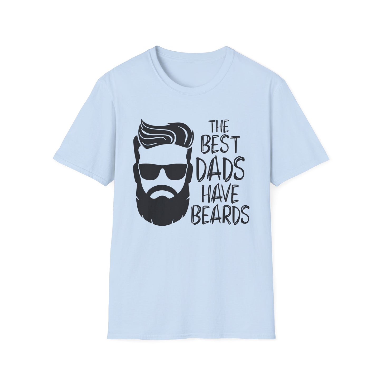 The Best Dads Have Beards Unisex T-Shirt