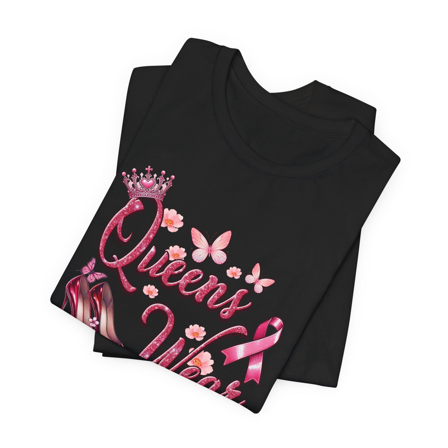 Queens Wear Pink - Support Breast Cancer Awareness