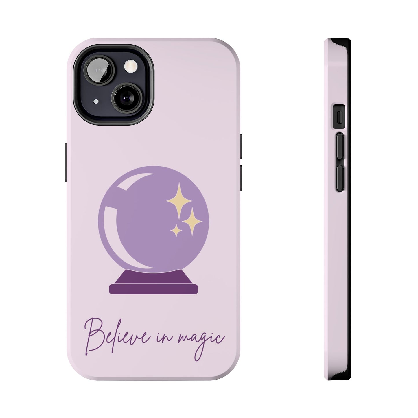 Magical Phone Case - Believe in Magic, Tough Phone Case