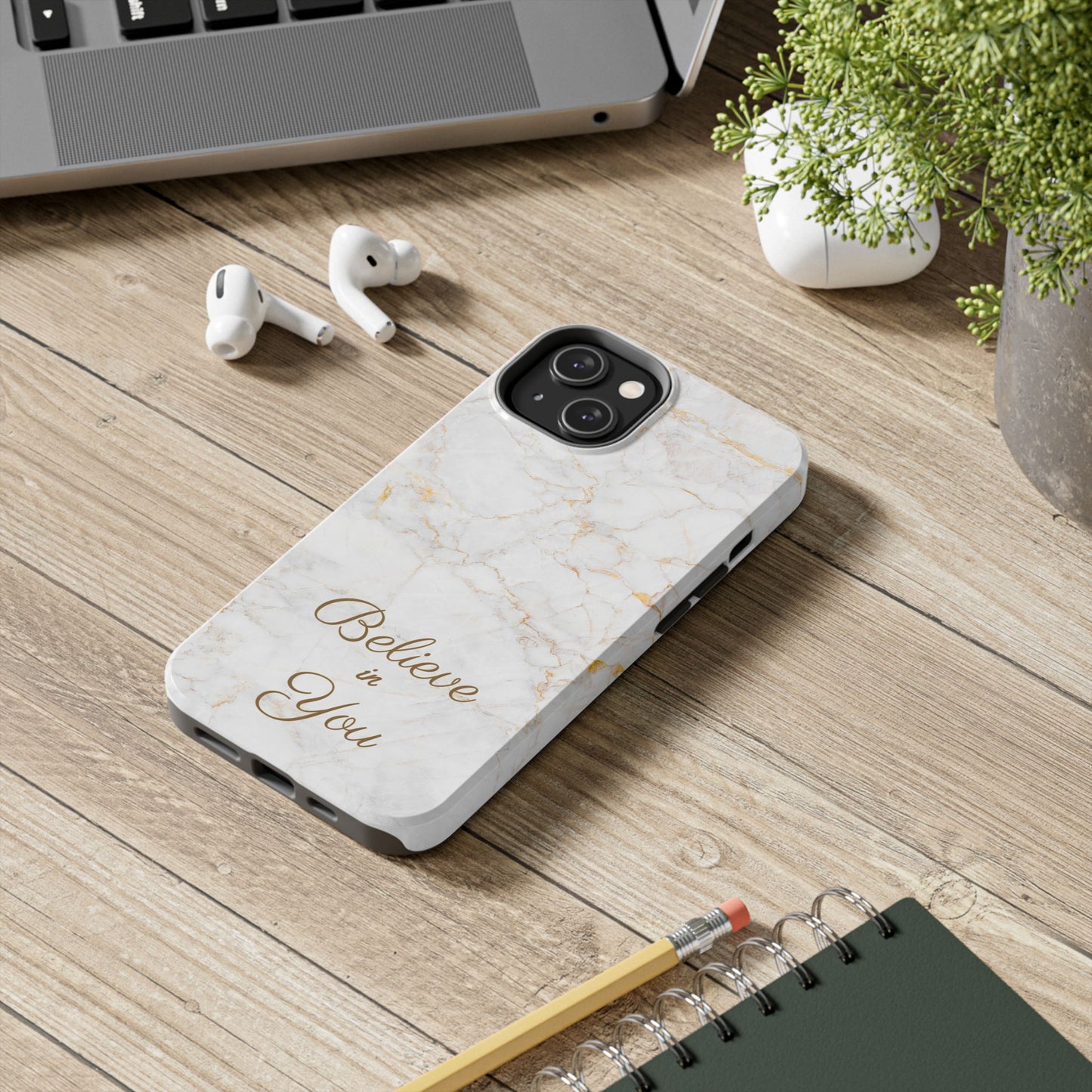 Elegant Motivational, Inspirational - Believe in You, Tough Phone Case