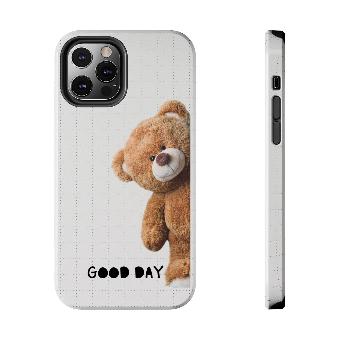 Good Day Teddy Bear Phone Cases, Cute, Gift for Friends, Teddy Bear Lover's Case