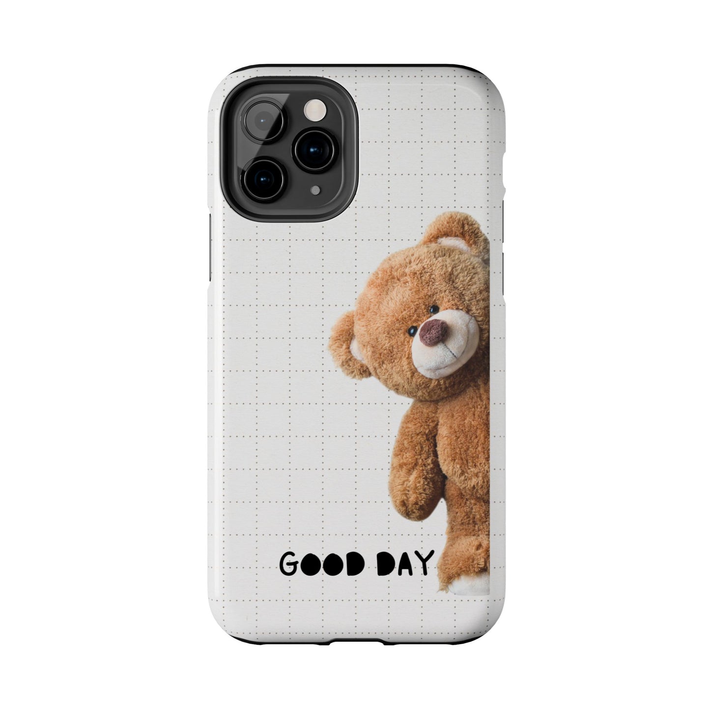 Good Day Teddy Bear Phone Cases, Cute, Gift for Friends, Teddy Bear Lover's Case