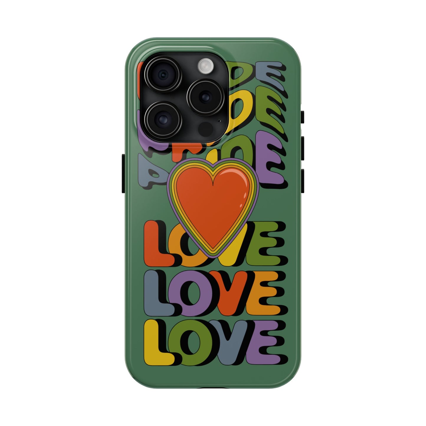 Pride Love - LGBTQ+ Support Tough Phone Case