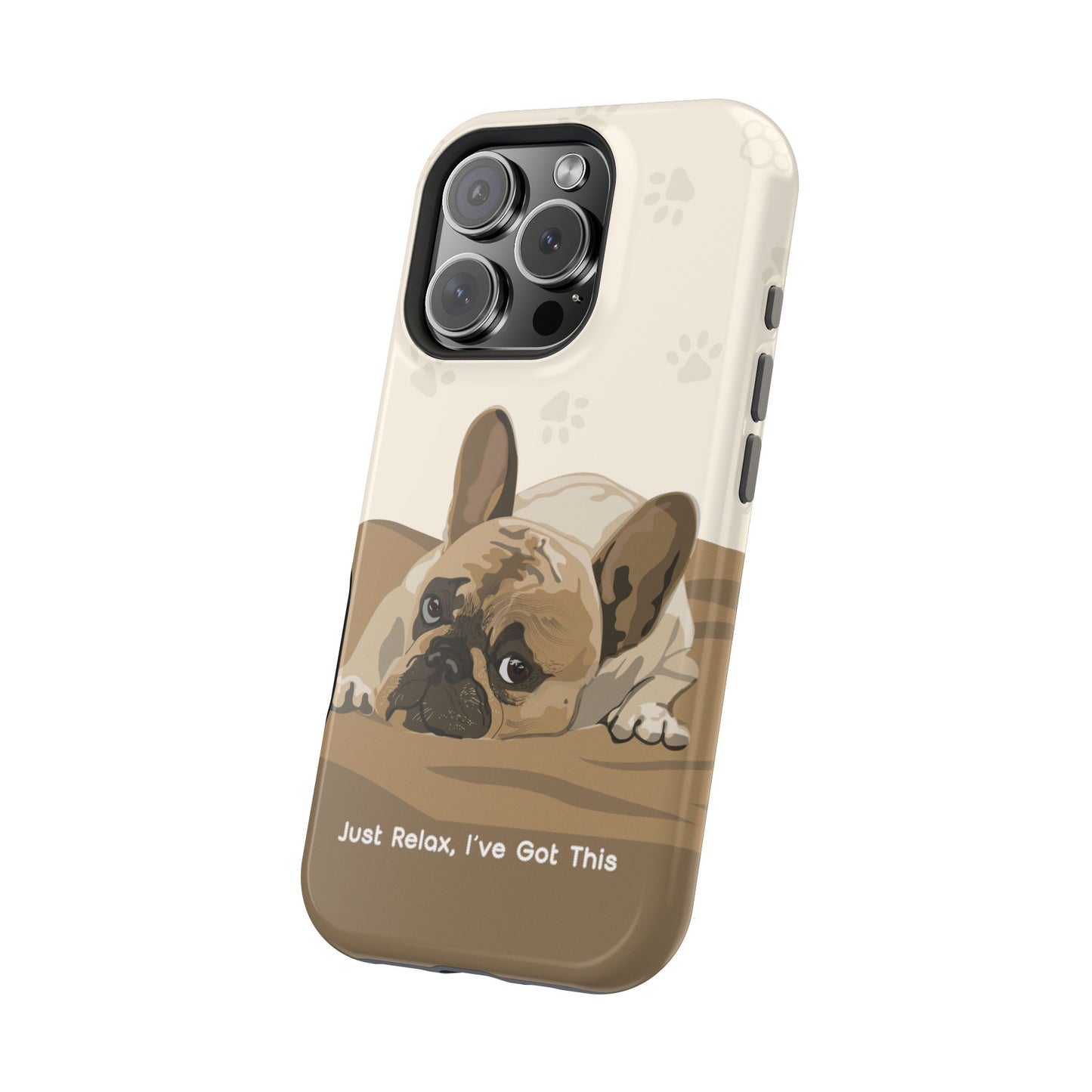 Cute Dog Tough MAGNETIC Phone Case - Just Relax, I’ve Got This