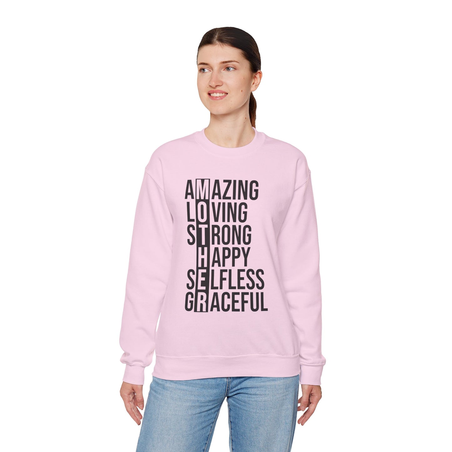 Inspirational Unisex Sweatshirt - Amazing Loving Strong Happy Selfless Graceful MOTHER