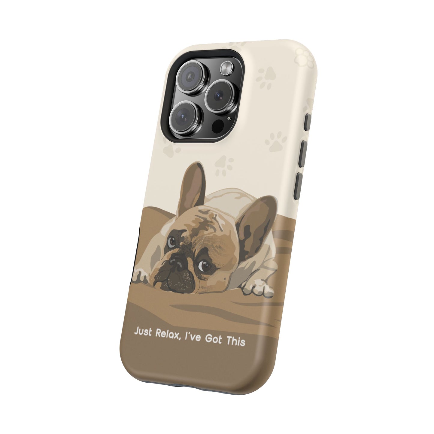 Cute Dog Tough MAGNETIC Phone Case - Just Relax, I’ve Got This