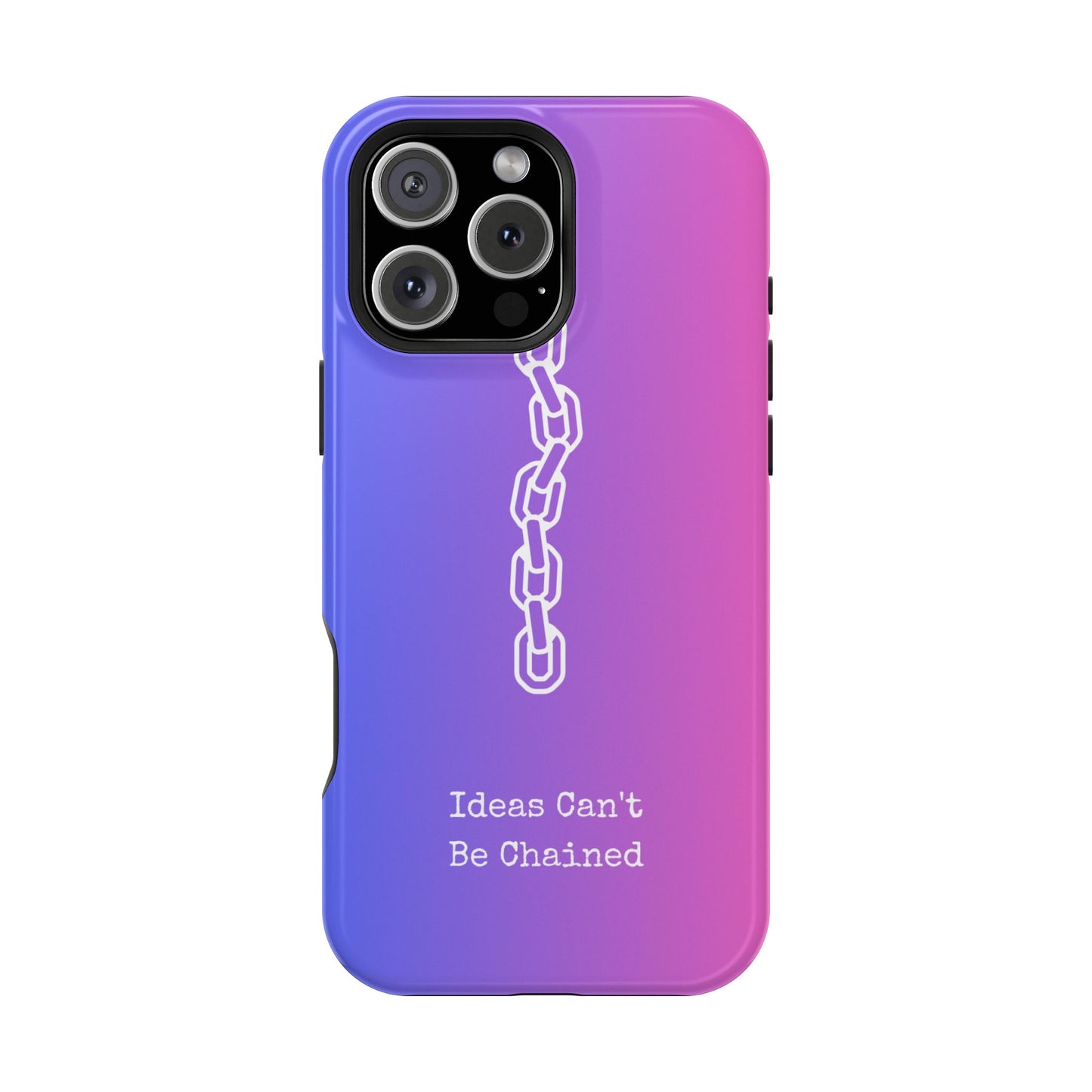 Colorful MAGNETIC Inspirational, Motivational - Ideas Can't Be Chained Phone Cases