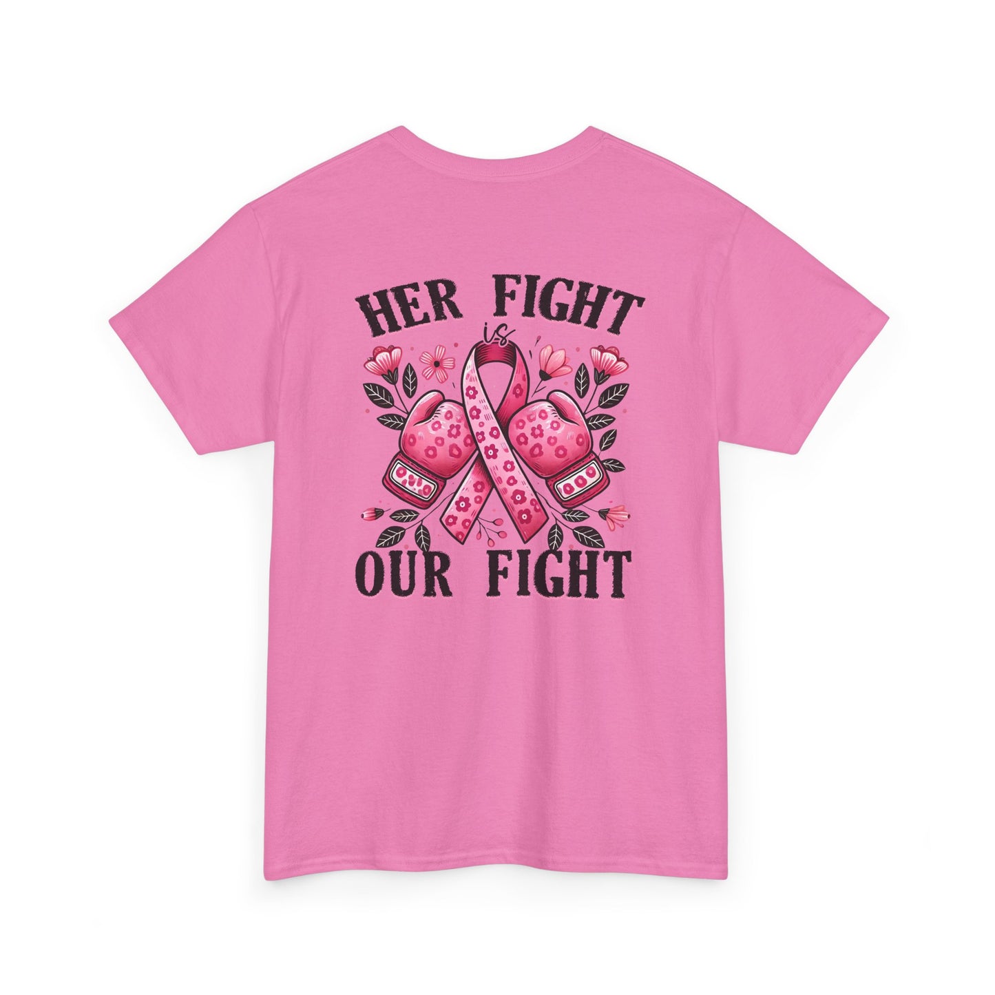 Her Fight Our Fight Unisex Cotton Tee – Support Breast Cancer Awareness