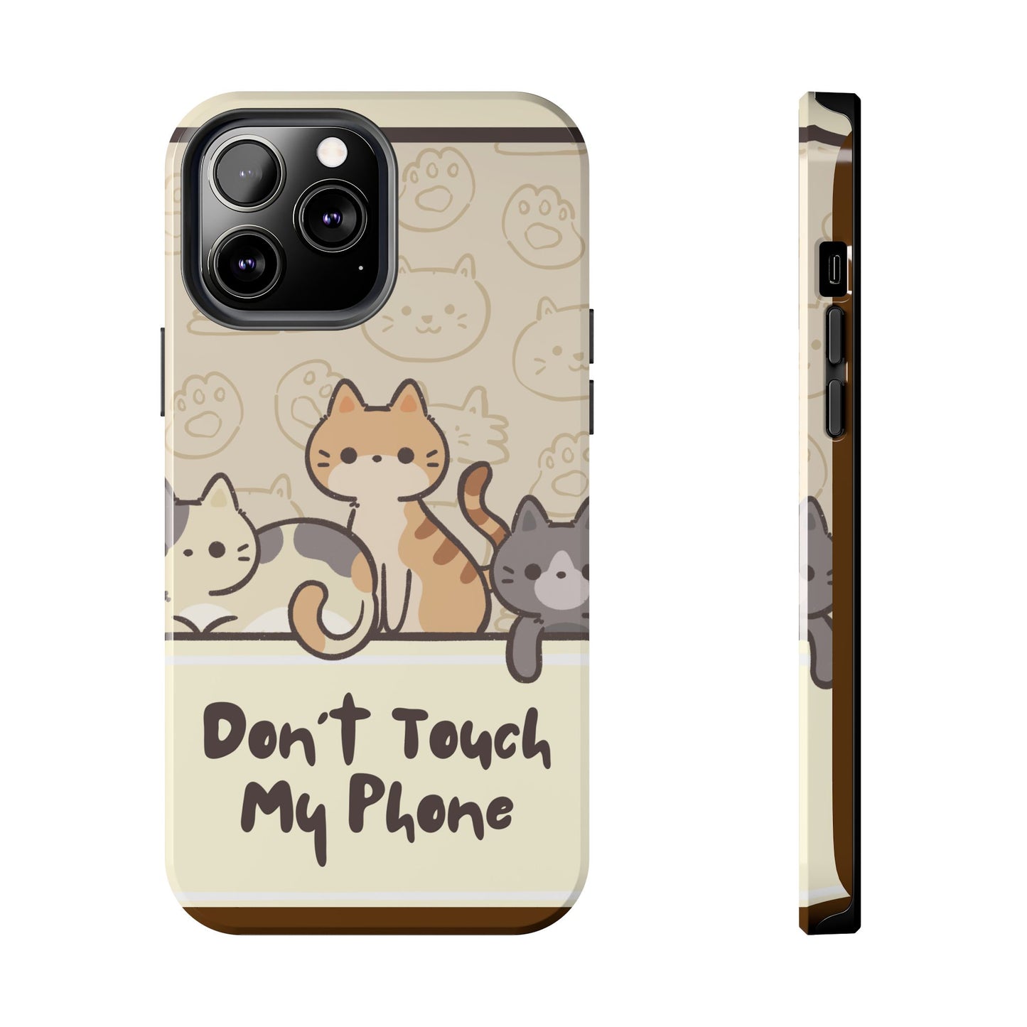 Cute Cat Tough Phone Case - Don’t Touch My Phone!