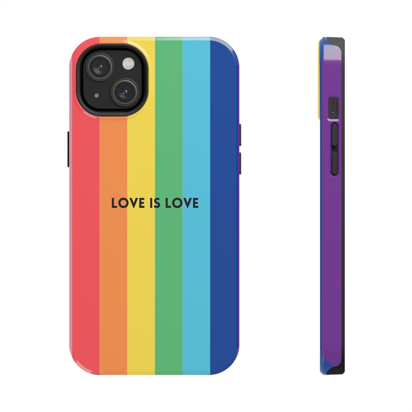 LOVE IS LOVE Colorful Love, Pride Tough Phone Case