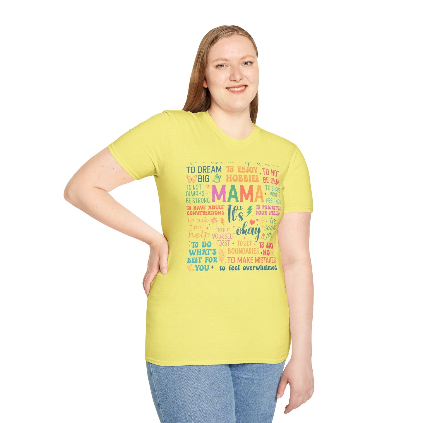 Mama It's OK Encouragement Quote Unisex Softstyle T-Shirt