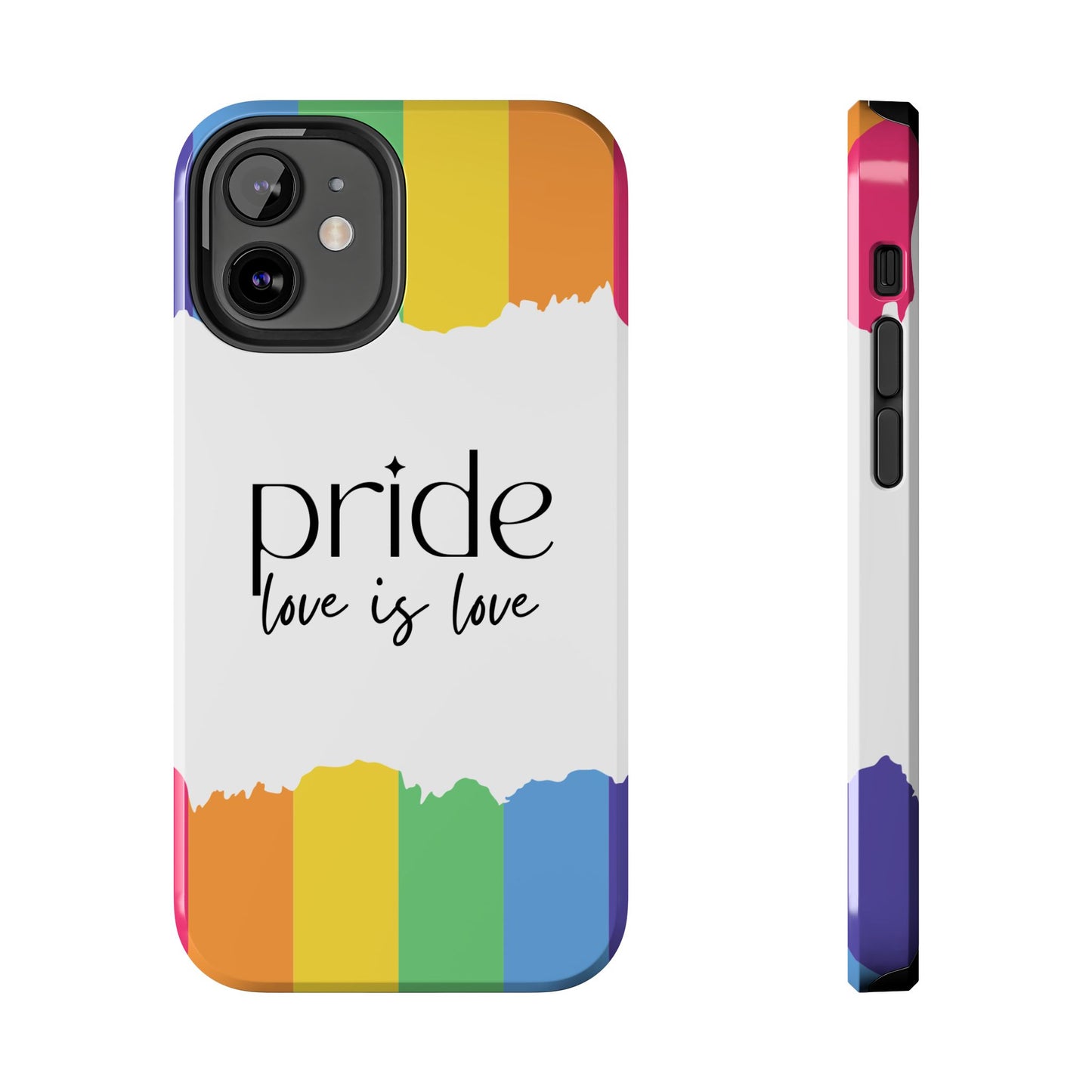 Pride - Love is Love, LGBTQ+, Rainbow Tough Phone Case