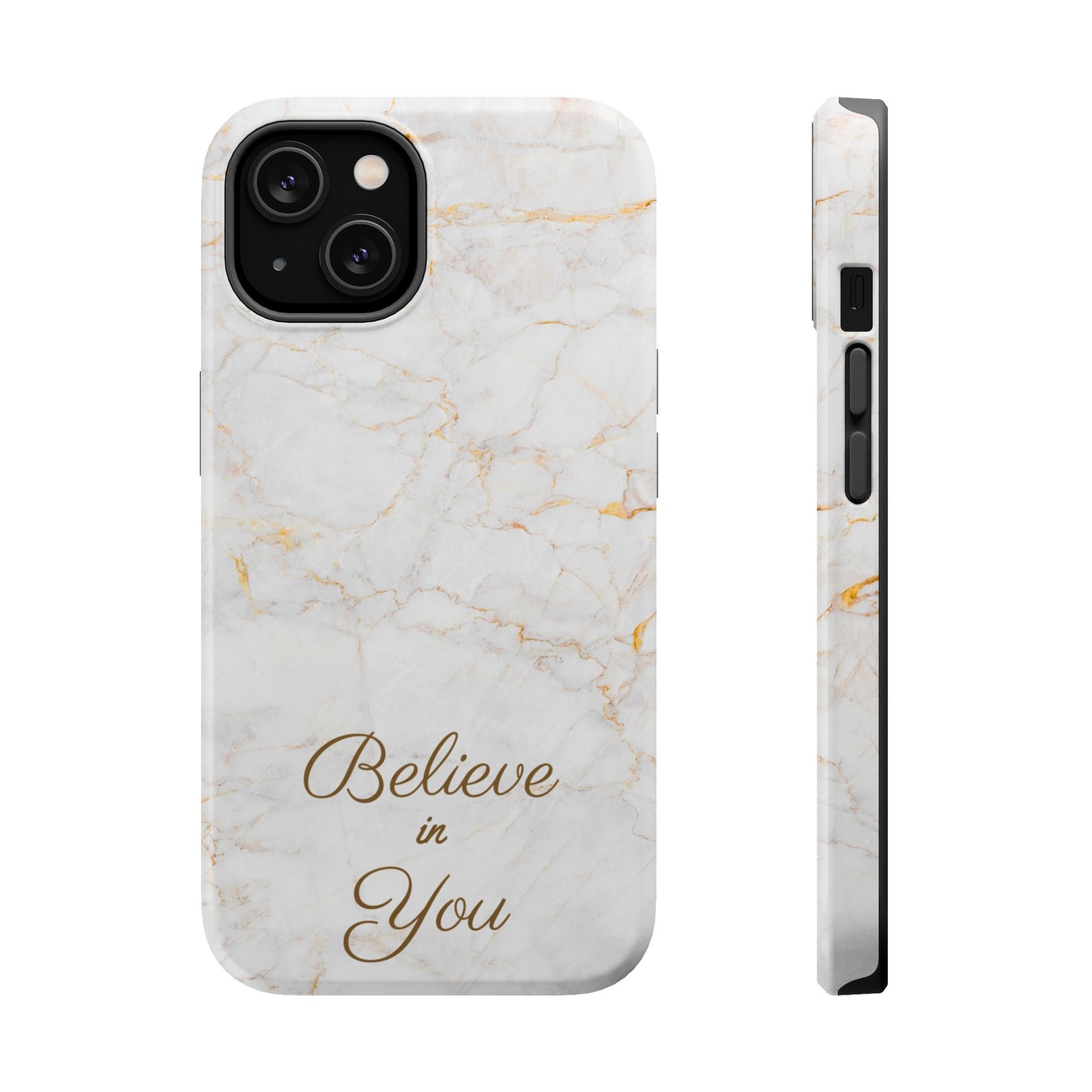 Elegant Motivational, Inspirational - Believe in You, Tough MAGNETIC Phone Case