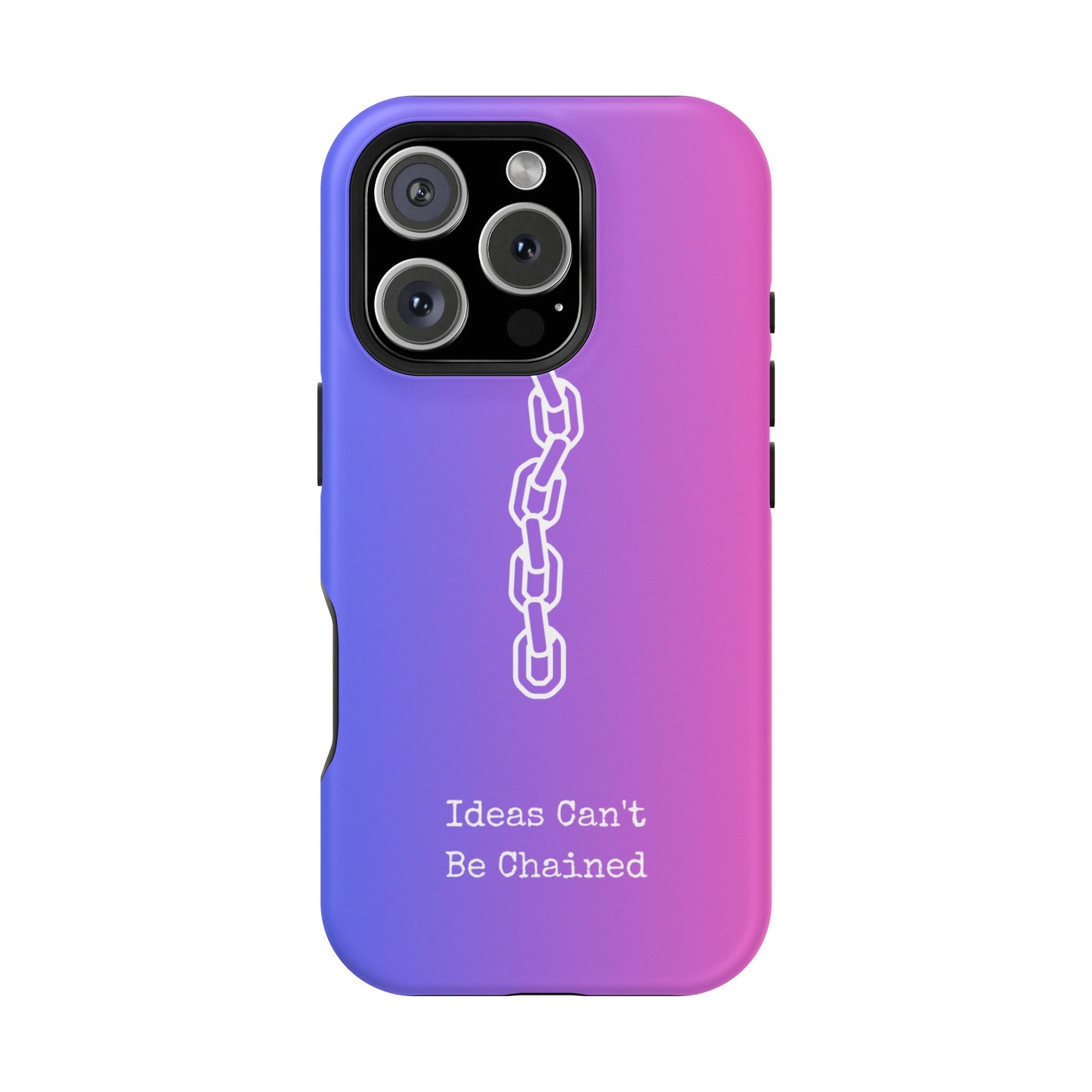 Colorful MAGNETIC Inspirational, Motivational - Ideas Can't Be Chained Phone Cases