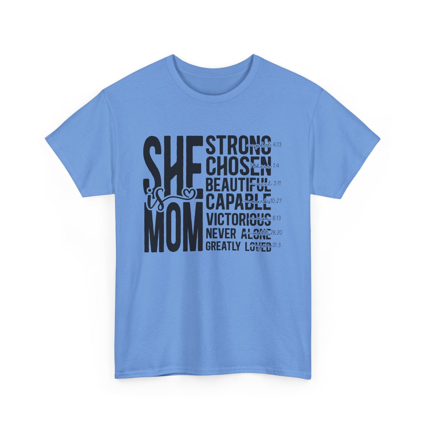 Empowering Mom T-Shirt - Strong, Chosen, Beautiful, Capable Design