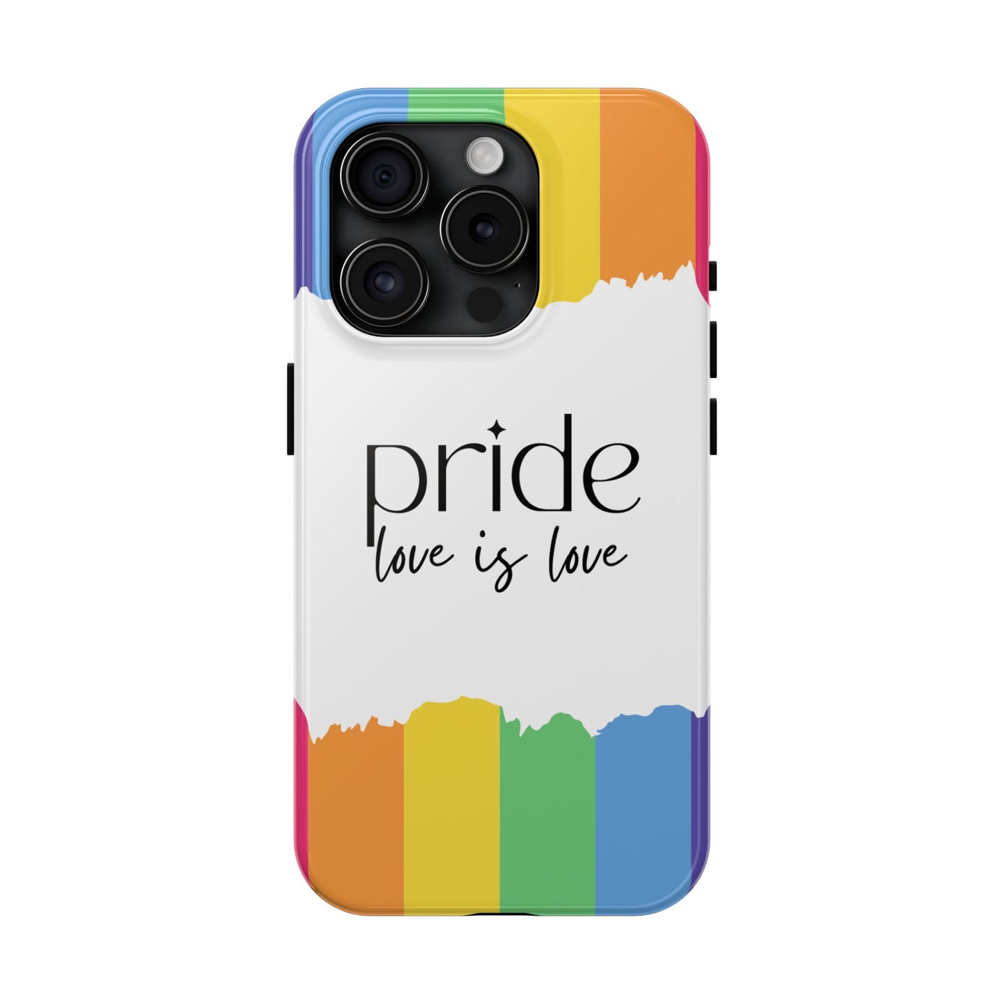 Pride - Love is Love, LGBTQ+, Rainbow Tough Phone Case