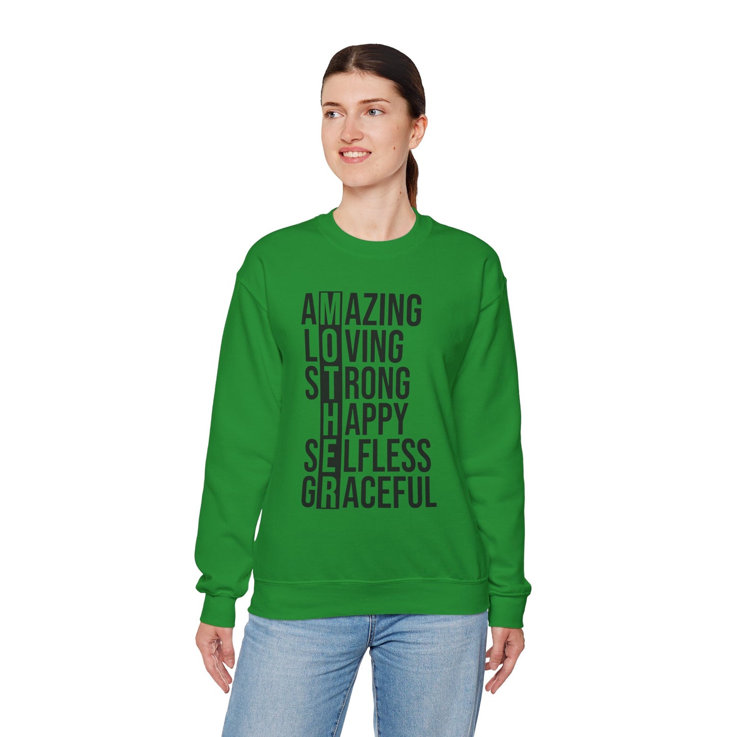 Inspirational Unisex Sweatshirt - Amazing Loving Strong Happy Selfless Graceful MOTHER